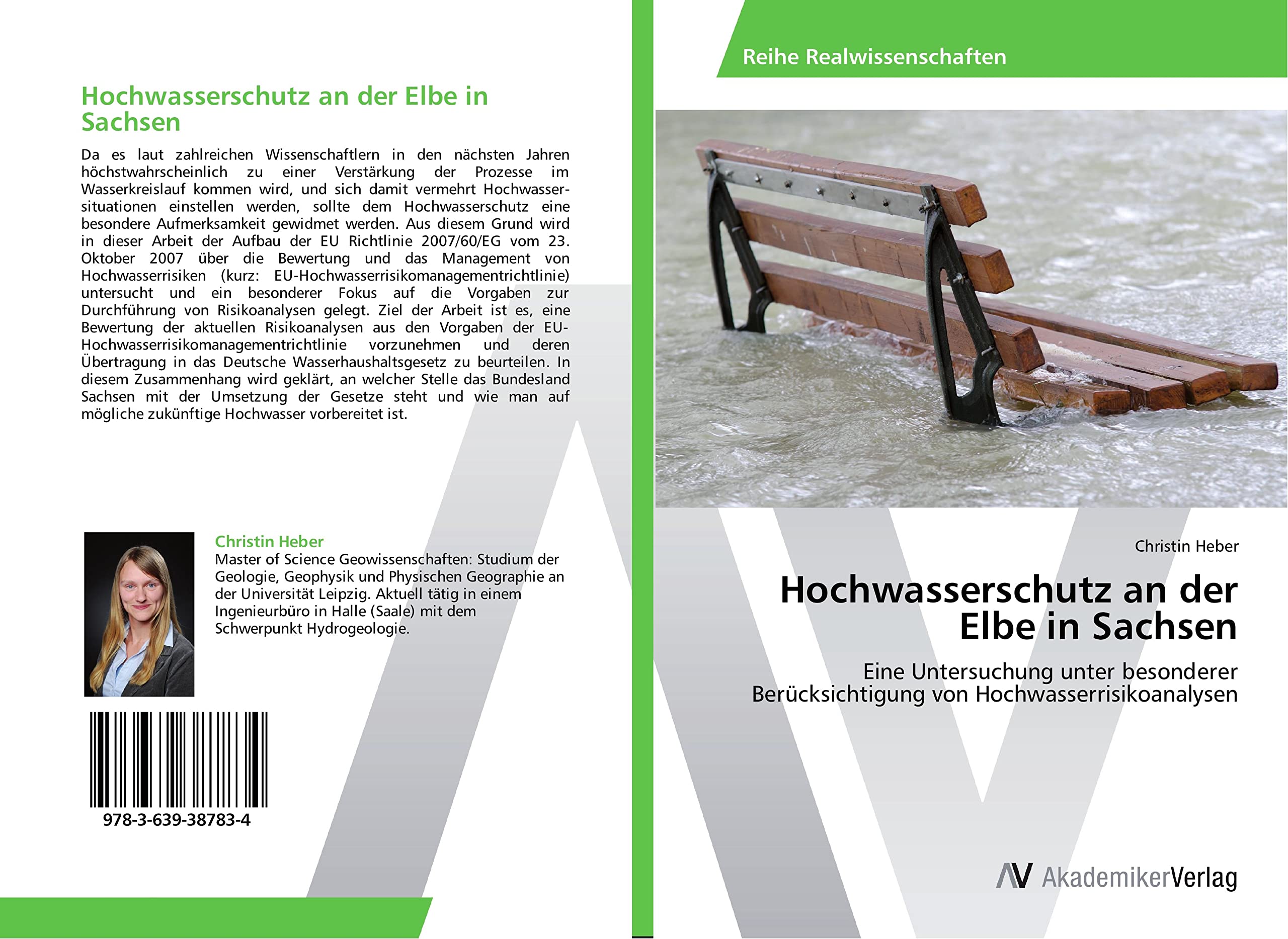 Hochwasserschutz an der Elbe in Sachsen: Eine Untersuchung unter besonderer Berücksichtigung von Hochwasserrisikoanalysen Geology & Geography