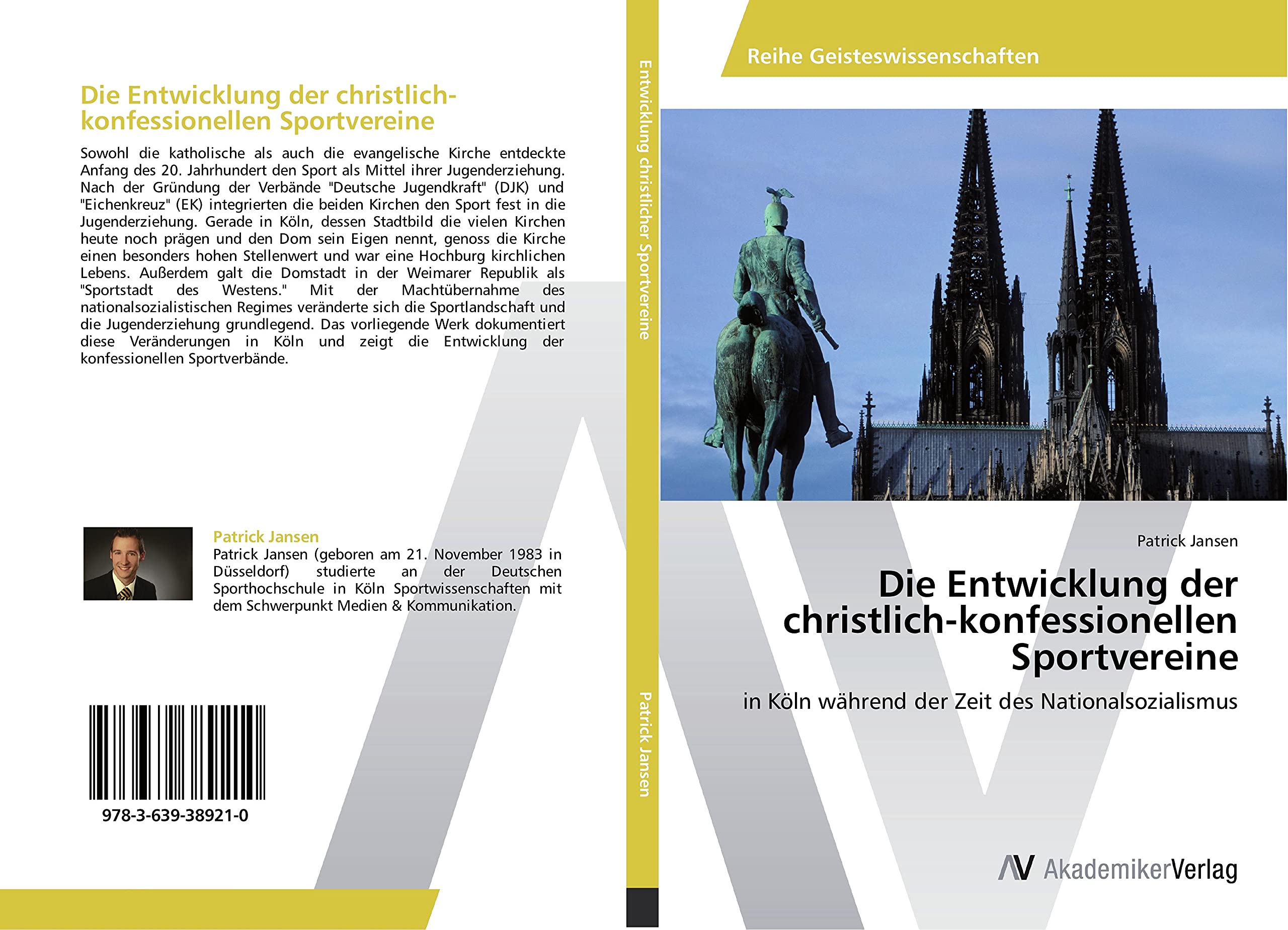 Die Entwicklung der christlich-konfessionellen Sportvereine: in Köln während der Zeit des Nationalsozialismus Leisure & Fun