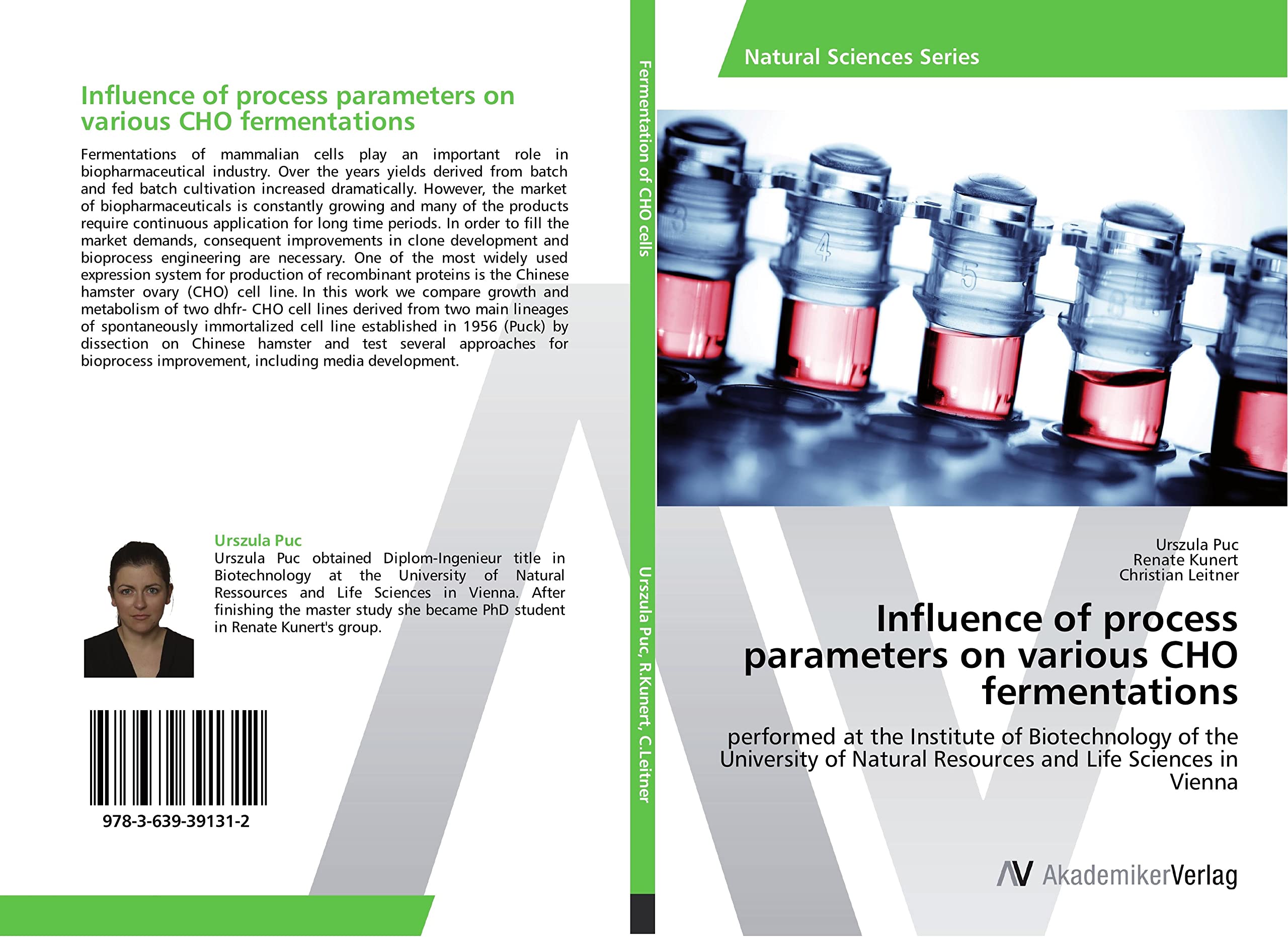 Influence of process parameters on various CHO fermentations: performed at the Institute of Biotechnology of the University of Natural Resources and Life Sciences in Vienna Natural Sciences
