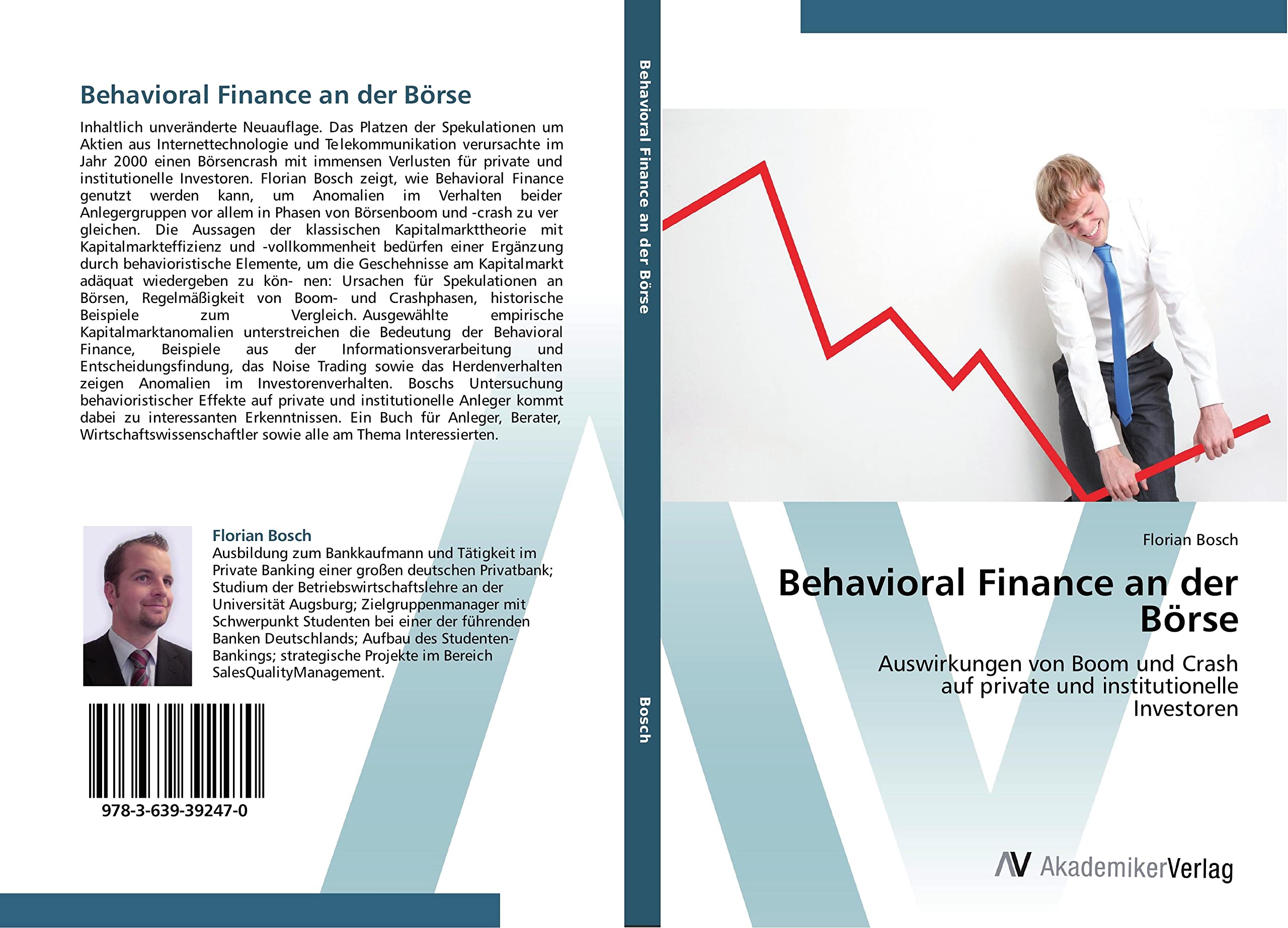 Behavioral Finance an der Börse: Auswirkungen von Boom und Crash auf private und institutionelle Investoren Law