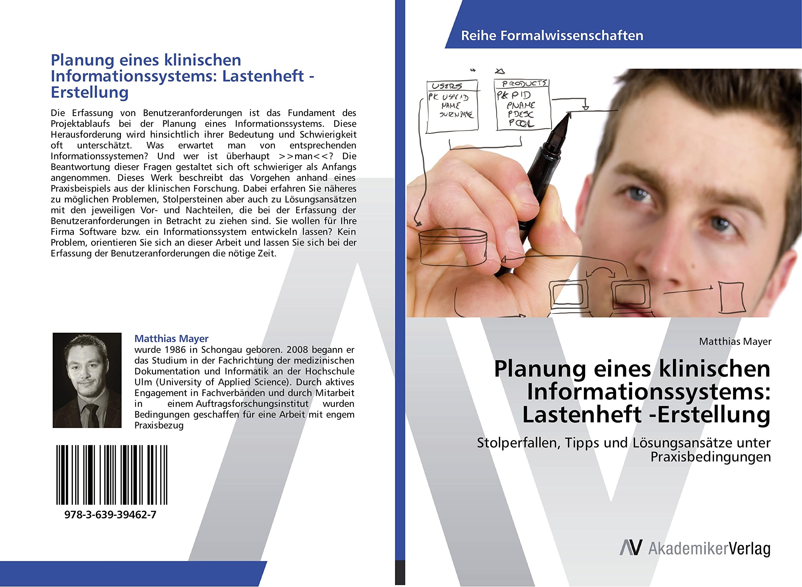 Planung eines klinischen Informationssystems: Lastenheft -Erstellung: Stolperfallen, Tipps und Lösungsansätze unter Praxisbedingungen Computer Science