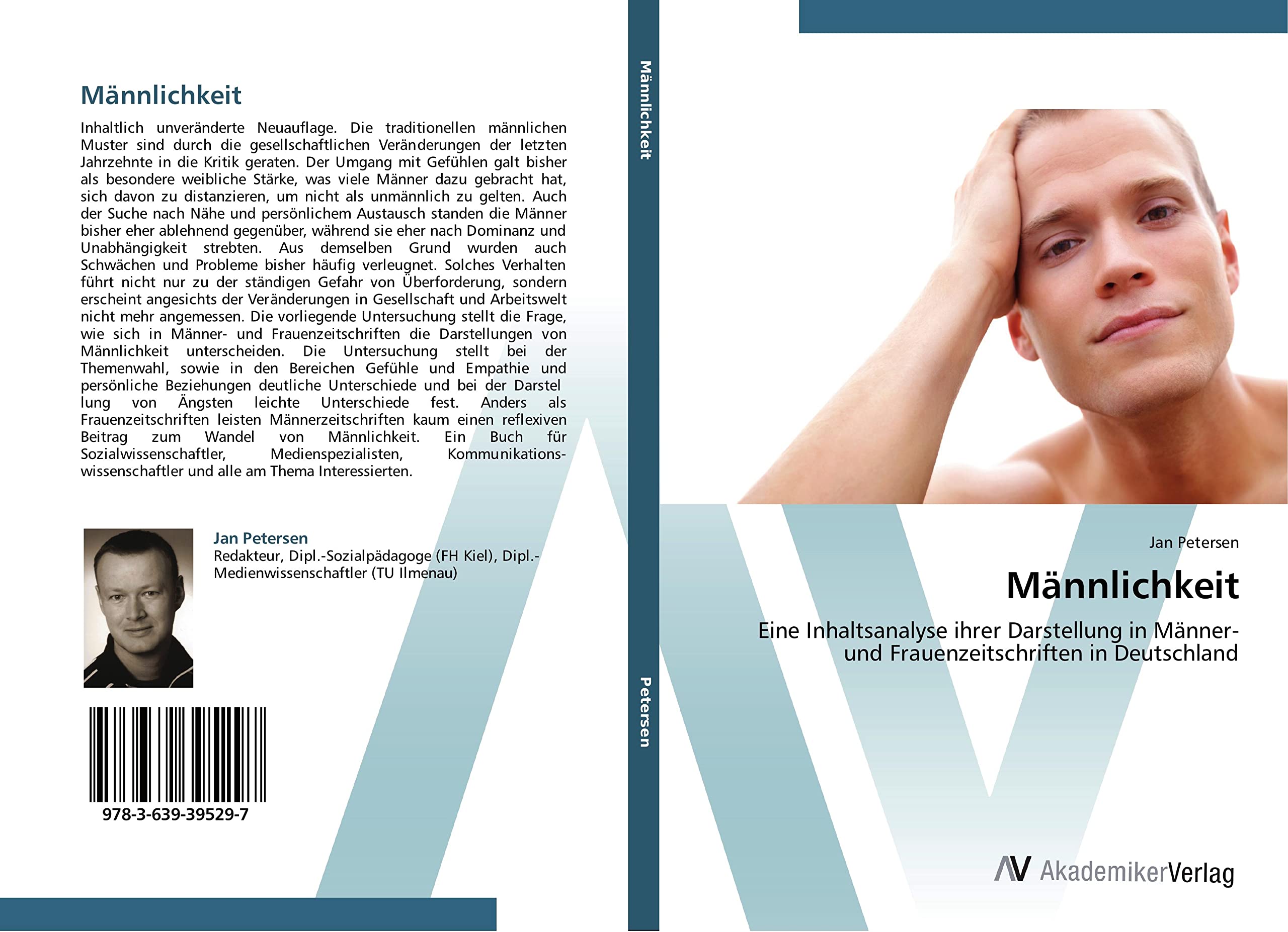 Männlichkeit: Eine Inhaltsanalyse ihrer Darstellung in Männer- und Frauenzeitschriften in Deutschland Law