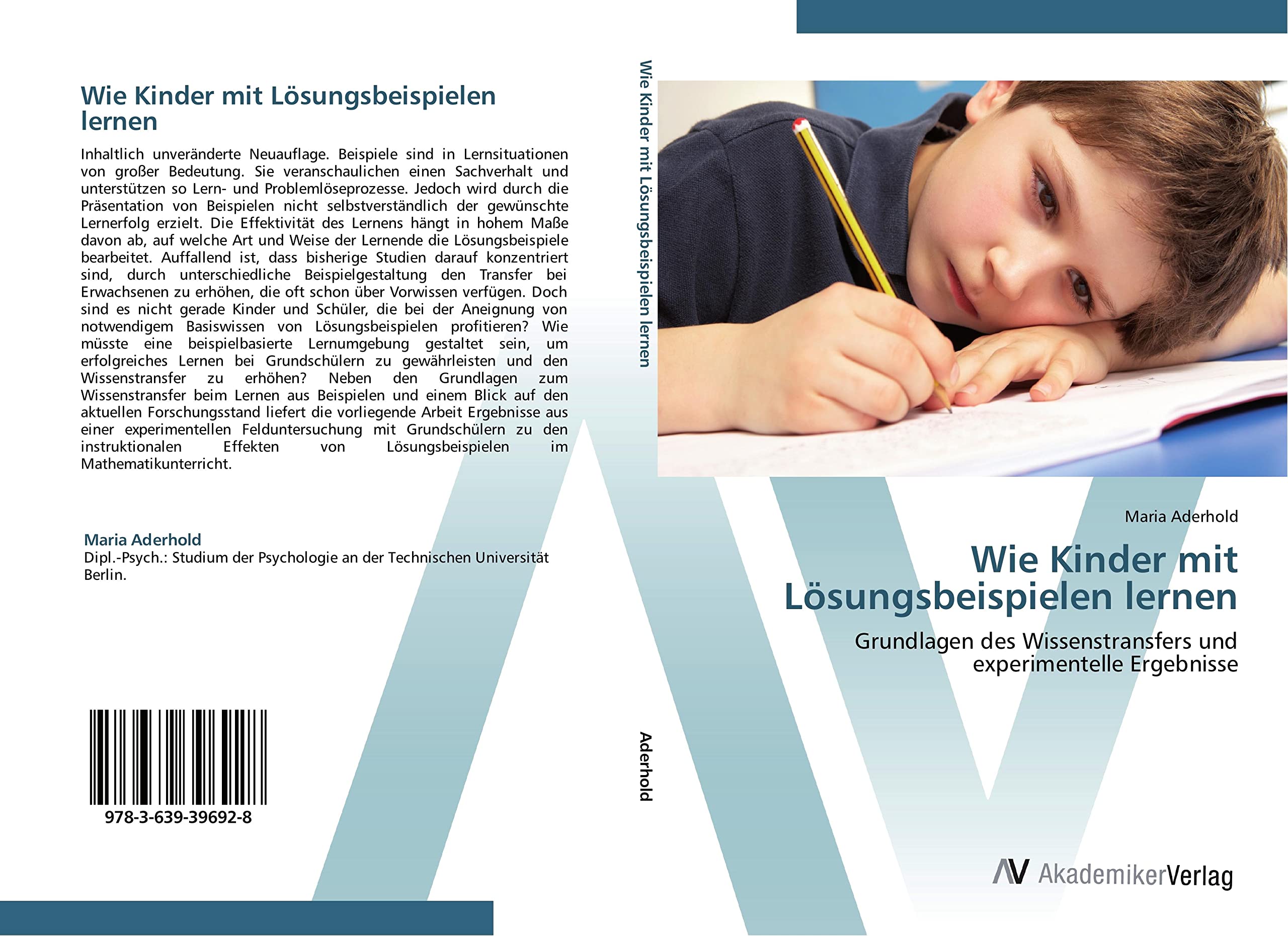 Wie Kinder mit Lösungsbeispielen lernen: Grundlagen des Wissenstransfers und experimentelle Ergebnisse Learning & Reference