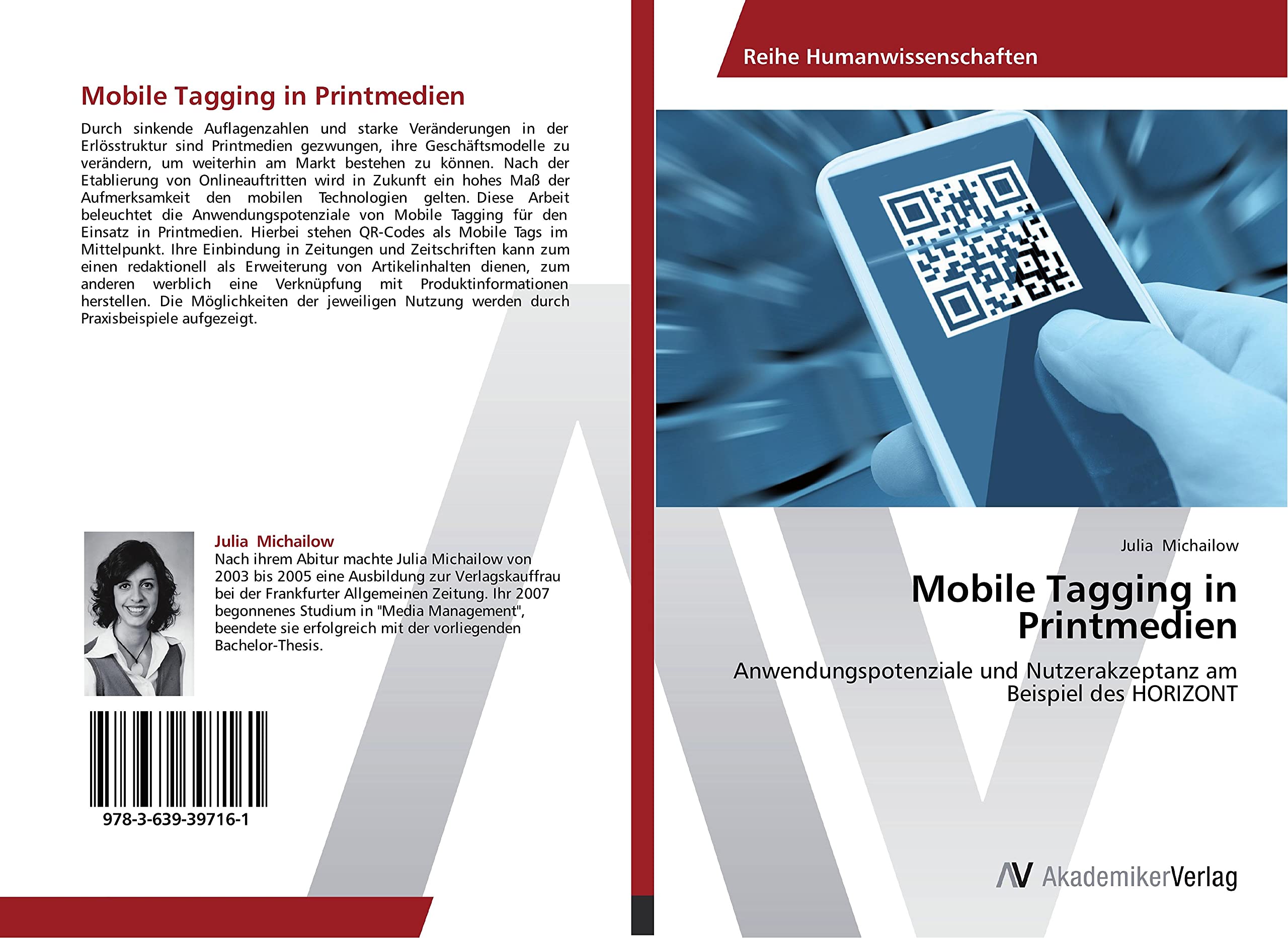 Mobile Tagging in Printmedien: Anwendungspotenziale und Nutzerakzeptanz am Beispiel des HORIZONT Law