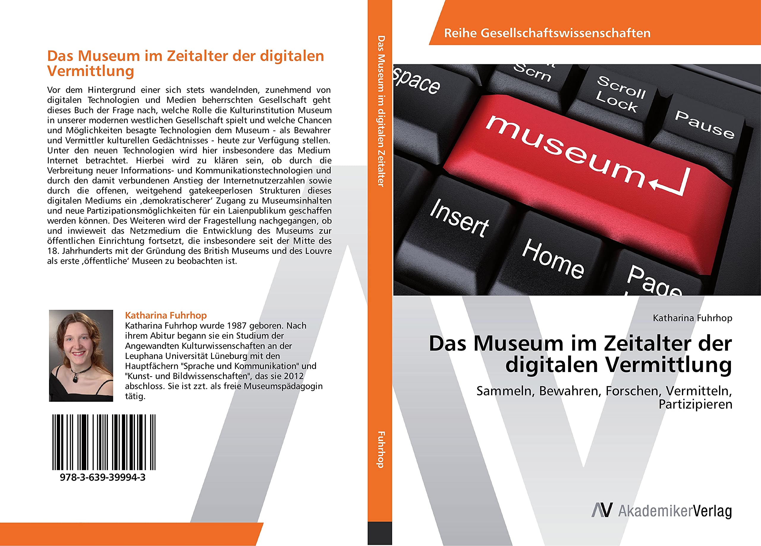 Das Museum im Zeitalter der digitalen Vermittlung: Sammeln, Bewahren, Forschen, Vermitteln, Partizipieren Law