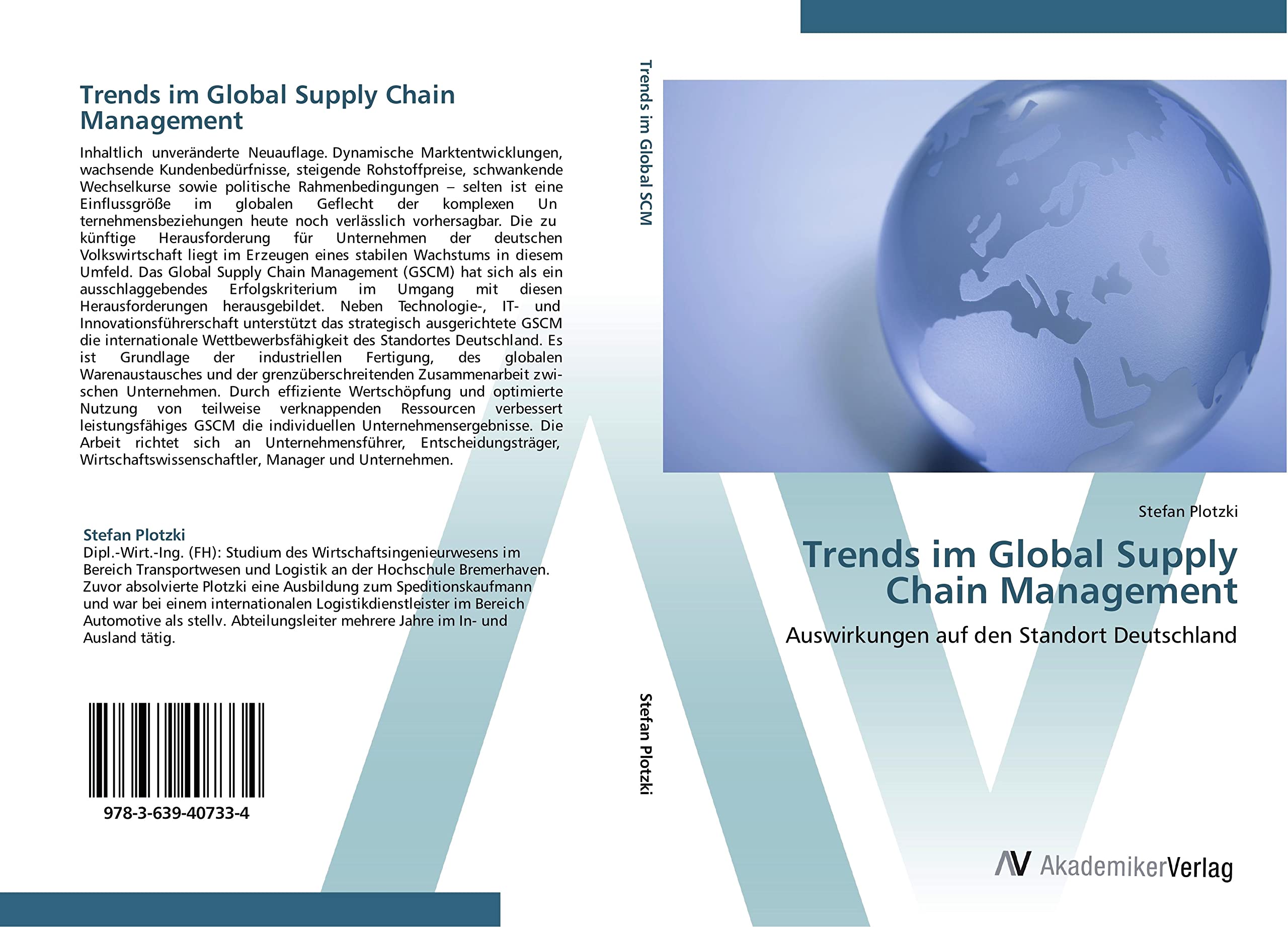 Trends im Global Supply Chain Management: Auswirkungen auf den Standort Deutschland Law