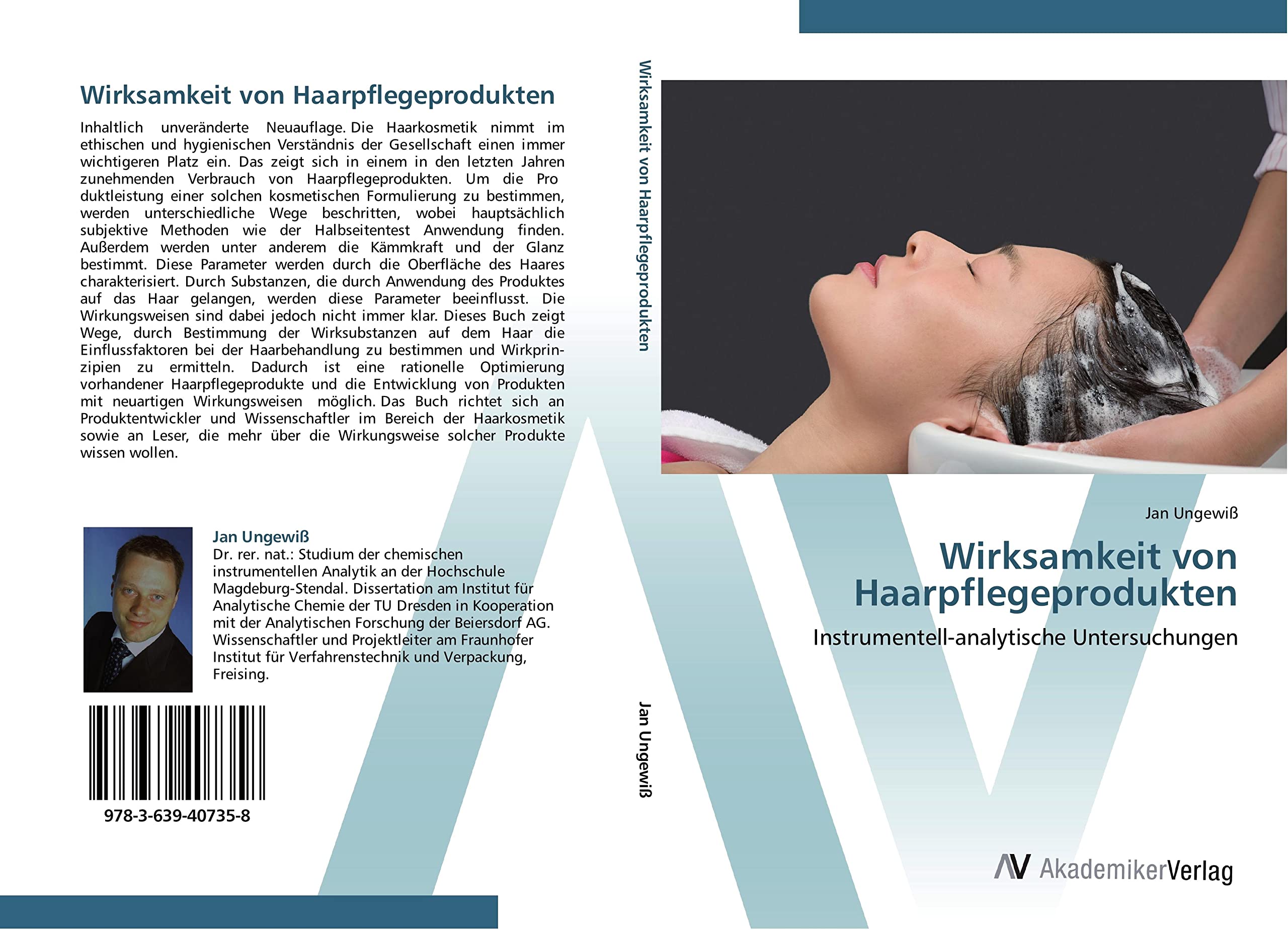 Wirksamkeit von Haarpflegeprodukten: Instrumentell-analytische Untersuchungen Natural Sciences