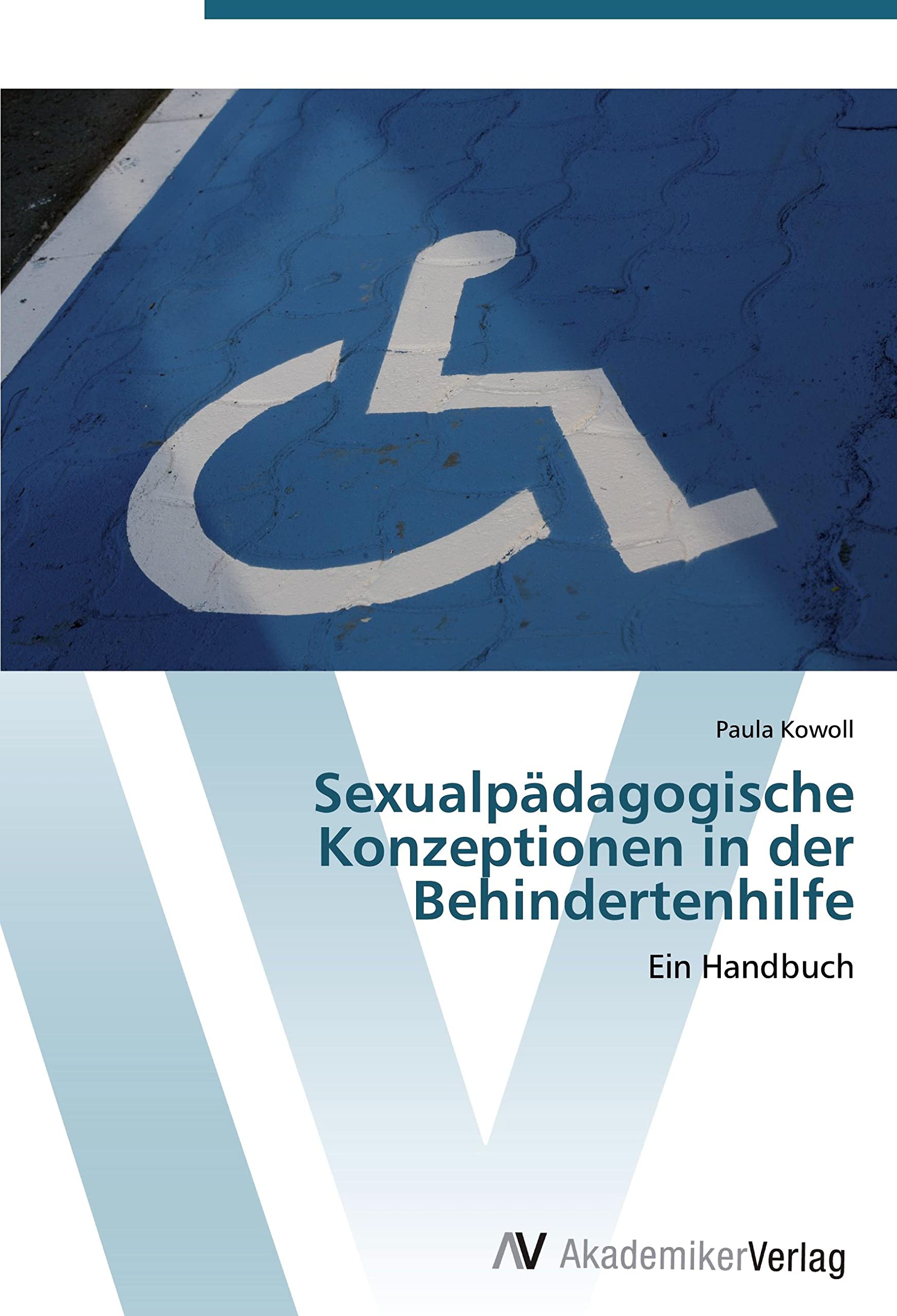 Sexualpädagogische Konzeptionen in der Behindertenhilfe: Ein Handbuch Law