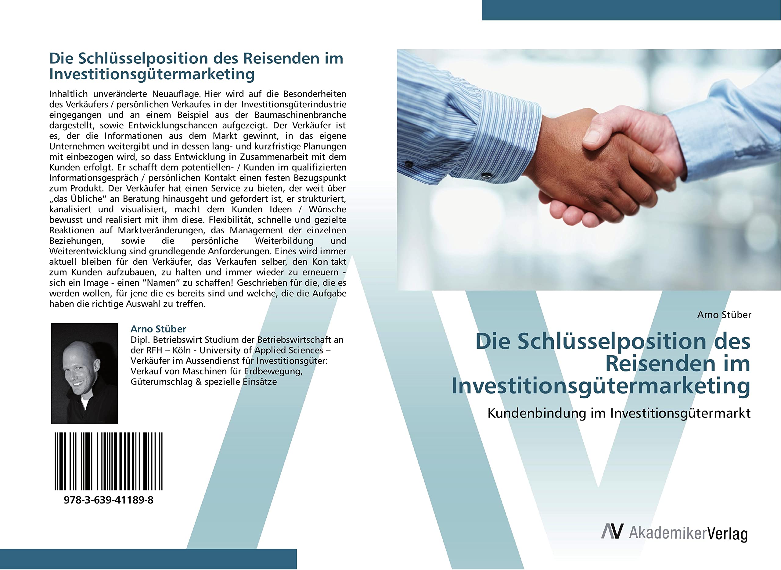 Die Schlüsselposition des Reisenden im Investitionsgütermarketing: Kundenbindung im Investitionsgütermarkt Law
