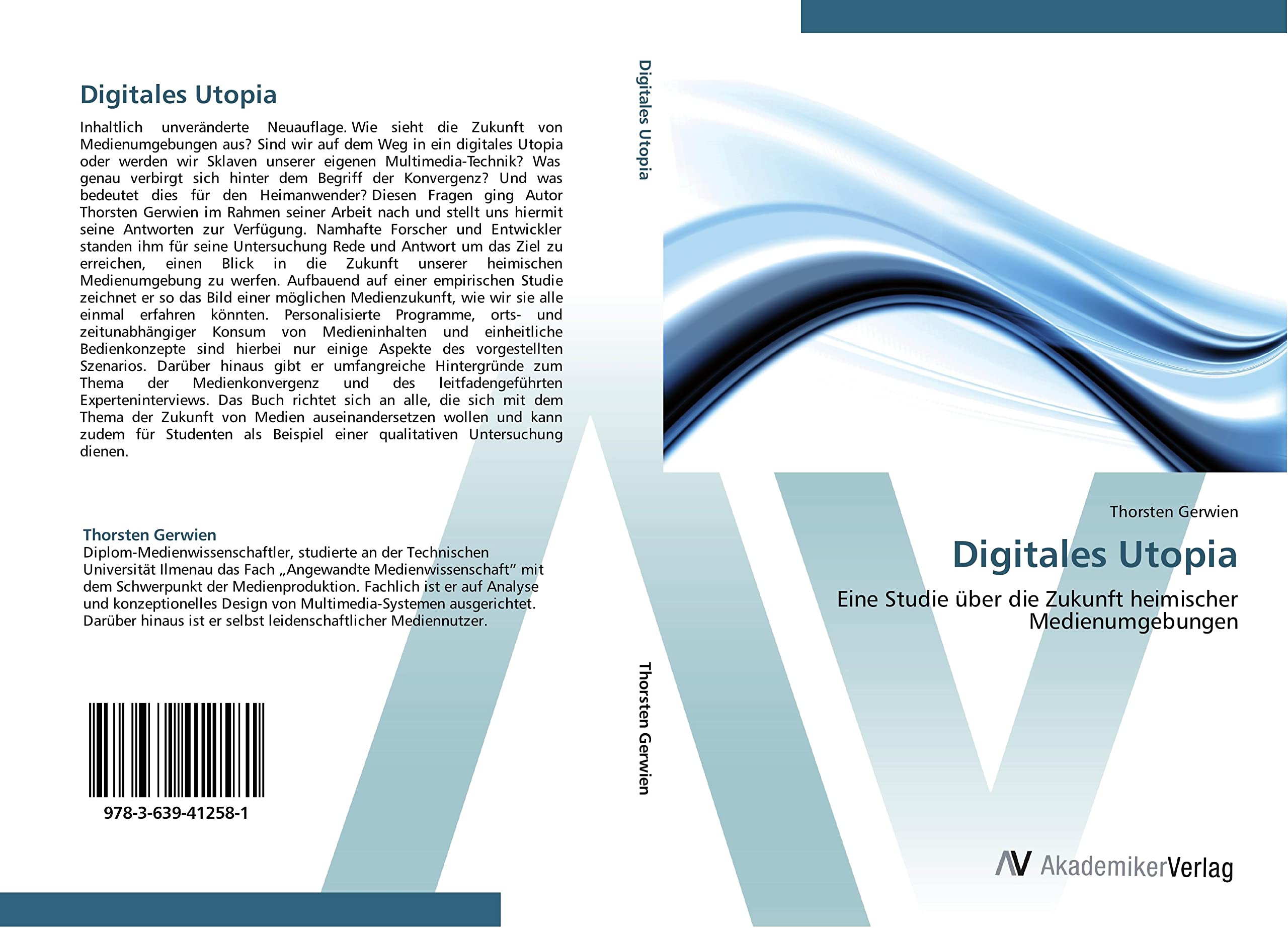 Digitales Utopia: Eine Studie über die Zukunft heimischer Medienumgebungen Law