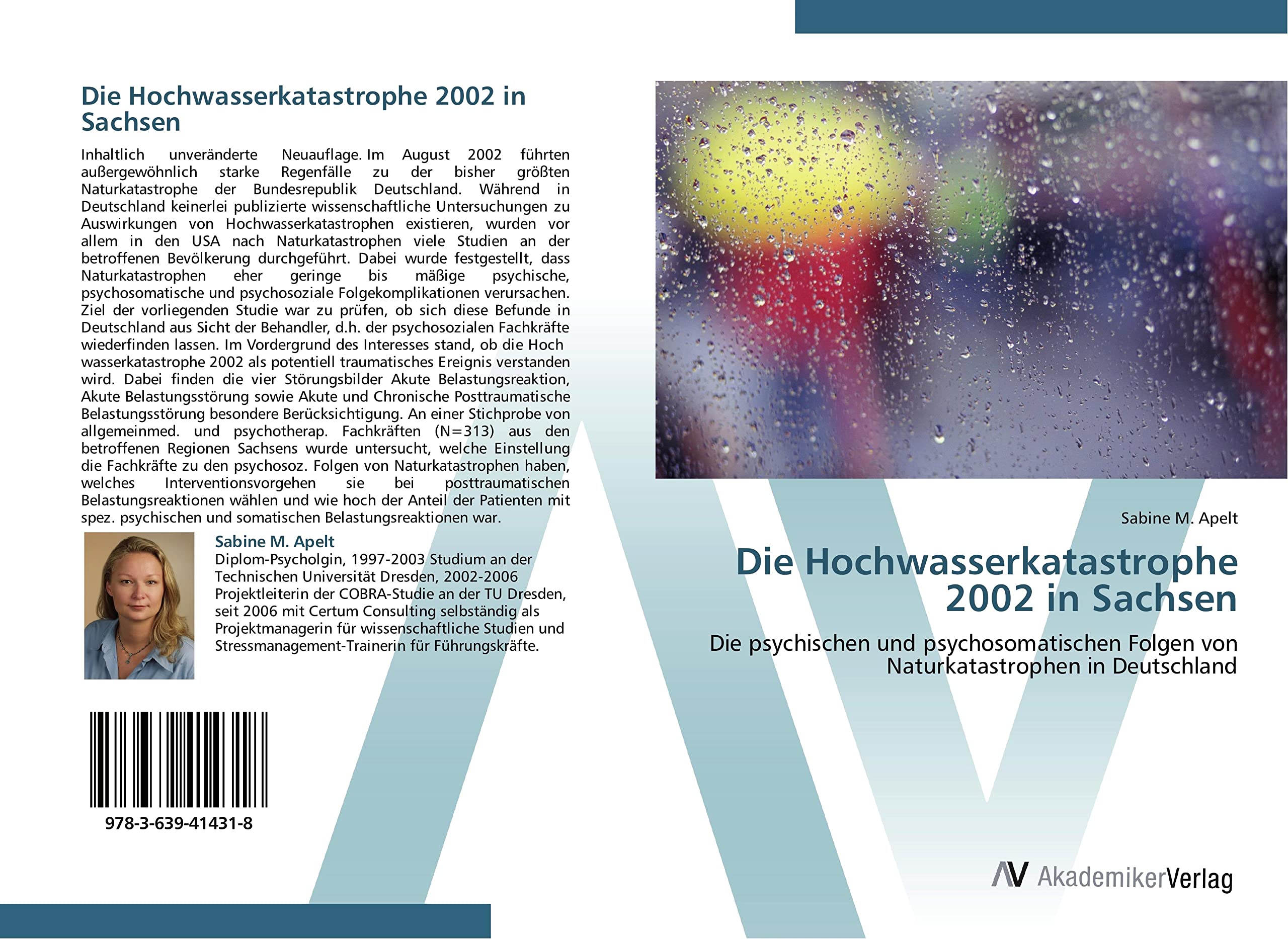 Die Hochwasserkatastrophe 2002 in Sachsen: Die psychischen und psychosomatischen Folgen von Naturkatastrophen in Deutschland Psychology