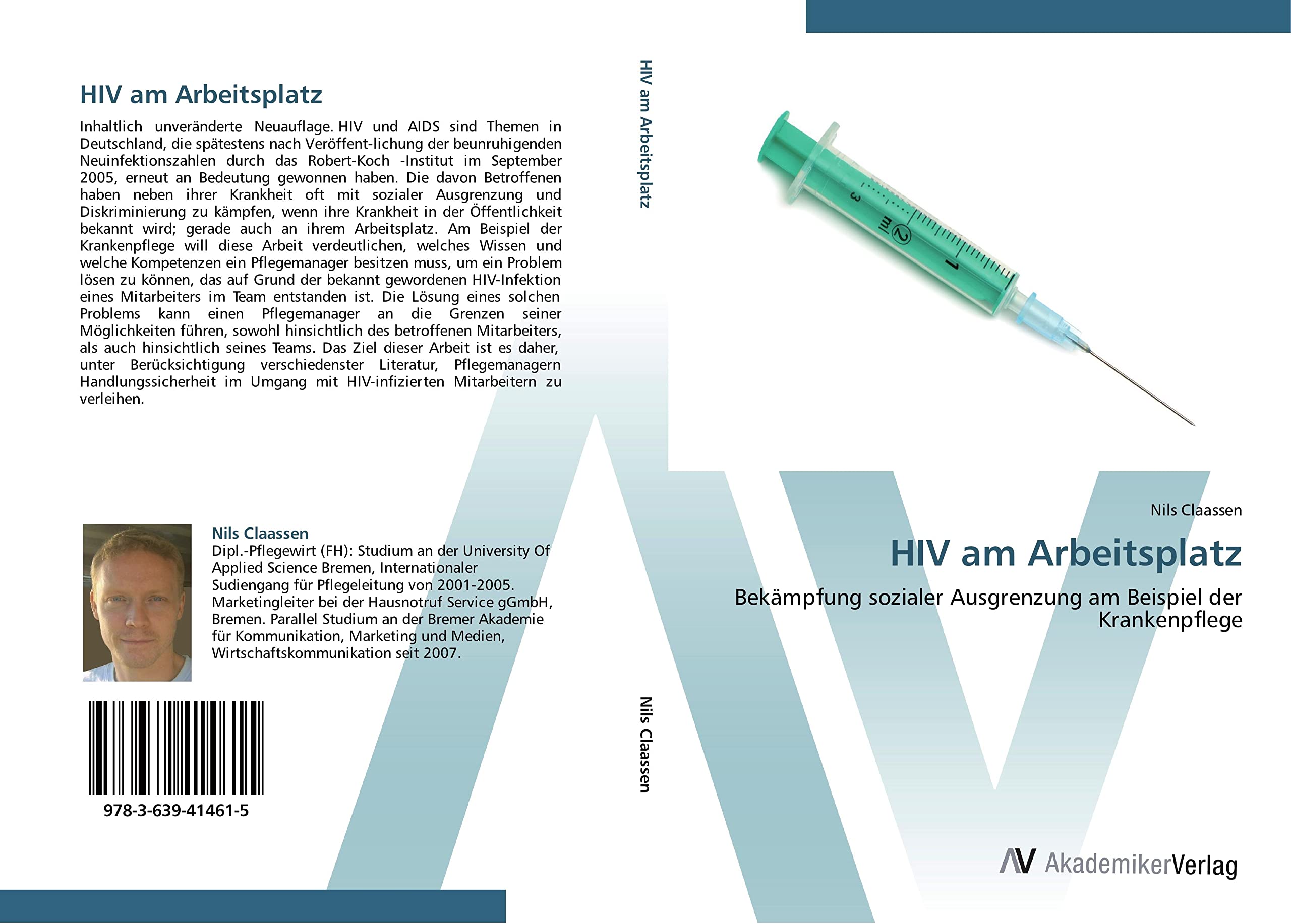 HIV am Arbeitsplatz: Bekämpfung sozialer Ausgrenzung am Beispiel der Krankenpflege Medicine