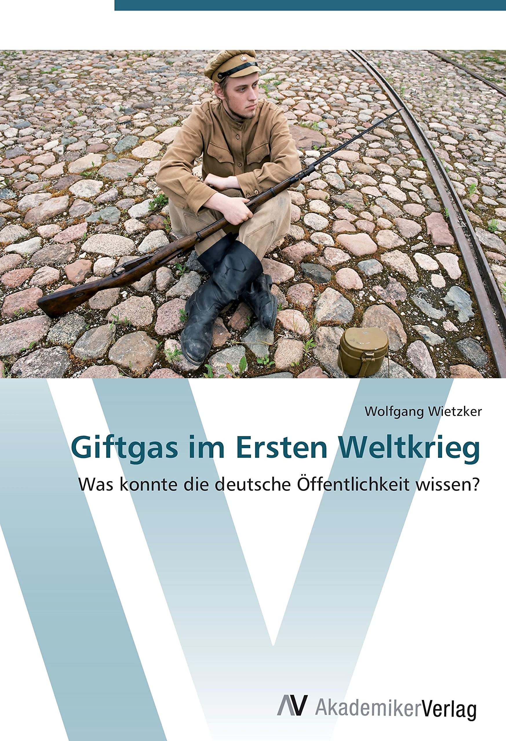 Giftgas im Ersten Weltkrieg: Was konnte die deutsche Öffentlichkeit wissen? Law