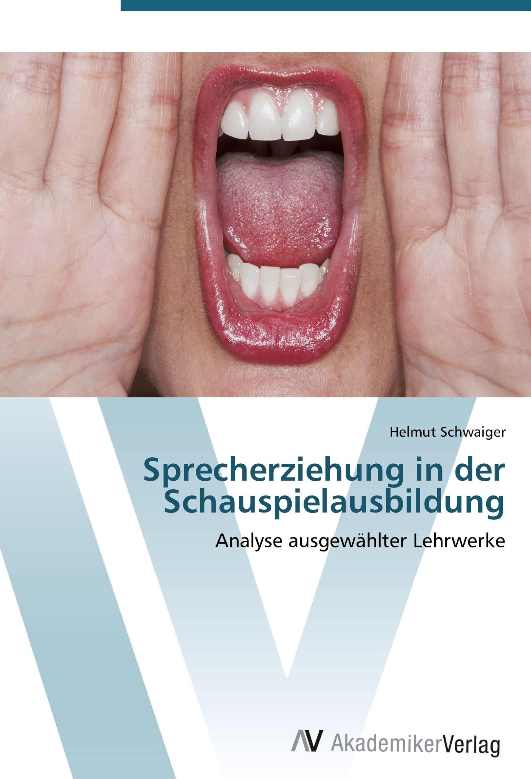 Sprecherziehung in der Schauspielausbildung: Analyse ausgewählter Lehrwerke Learning & Reference