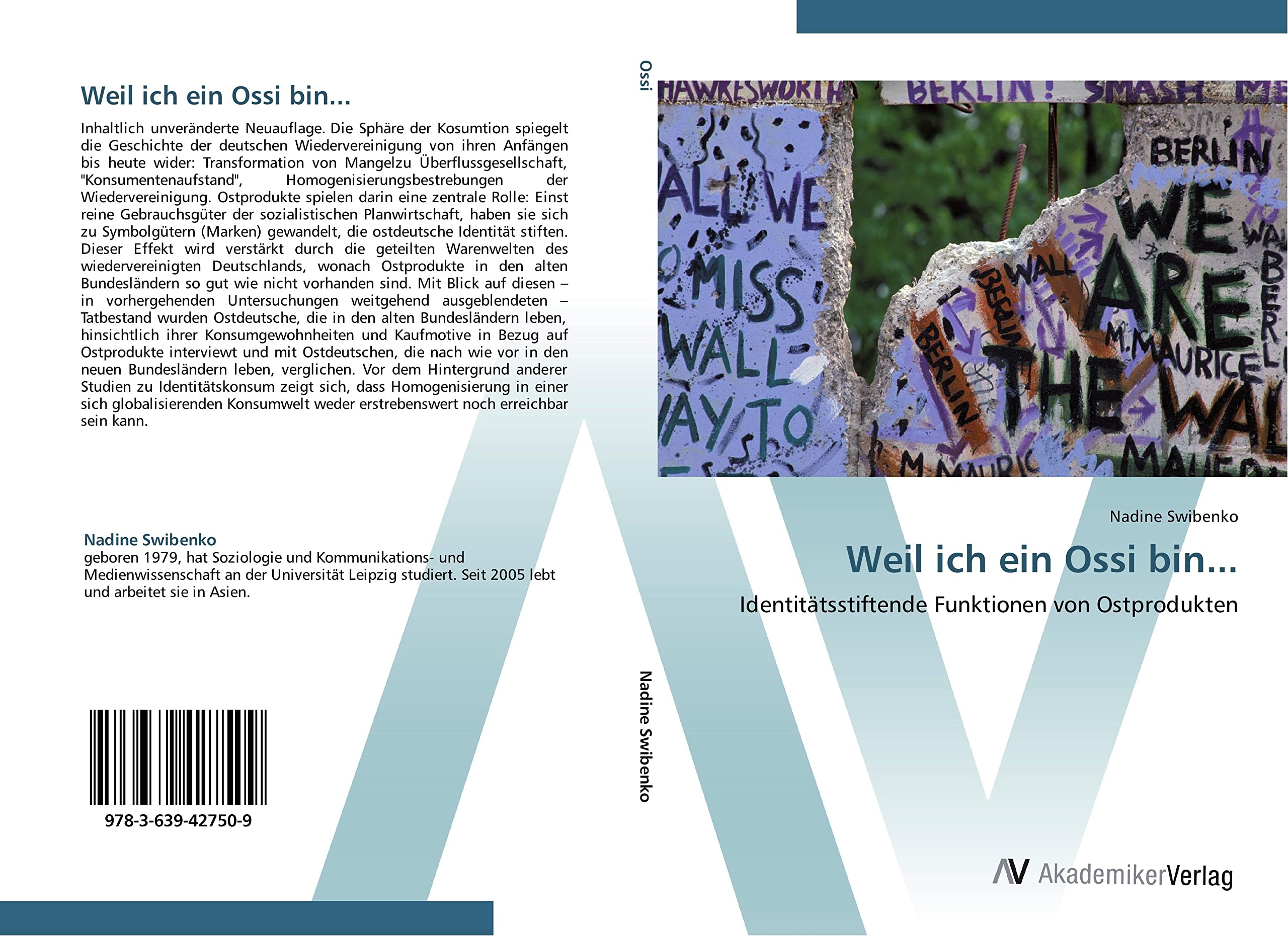 Weil ich ein Ossi bin...: Identitätsstiftende Funktionen von Ostprodukten Law