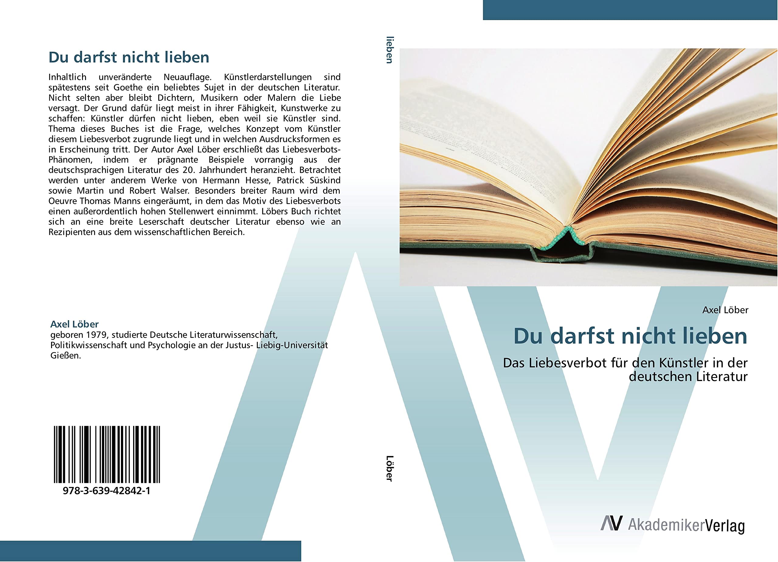 Du darfst nicht lieben: Das Liebesverbot für den Künstler in der deutschen Literatur Social Sciences