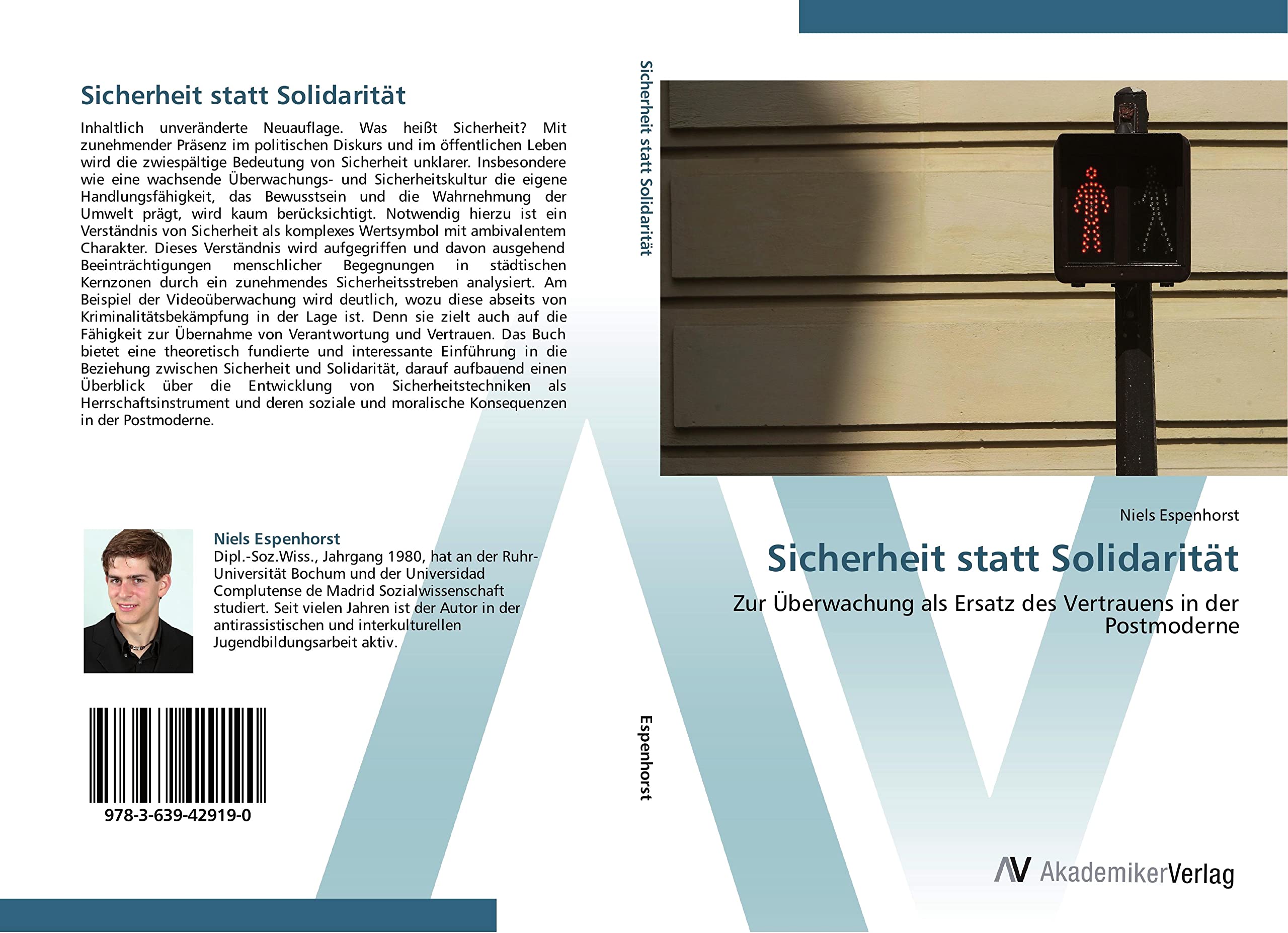 Sicherheit statt Solidarität: Zur Überwachung als Ersatz des Vertrauens in der Postmoderne Law