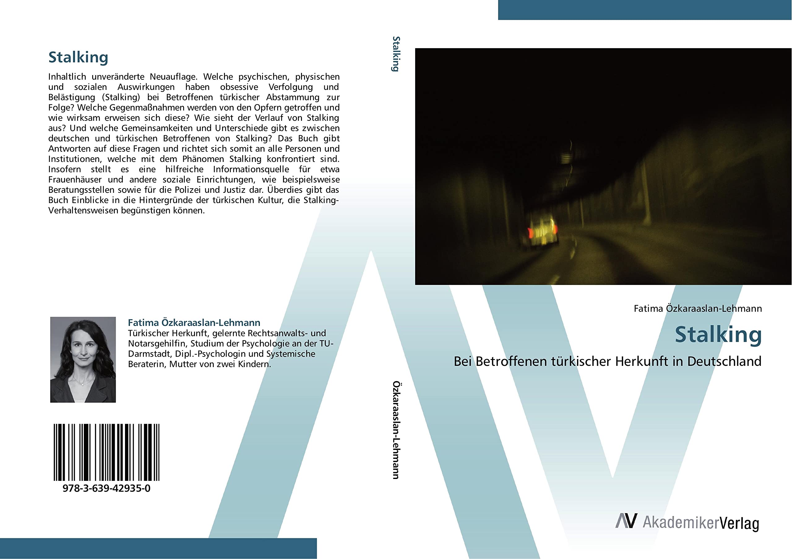 Stalking: Bei Betroffenen türkischer Herkunft in Deutschland Law