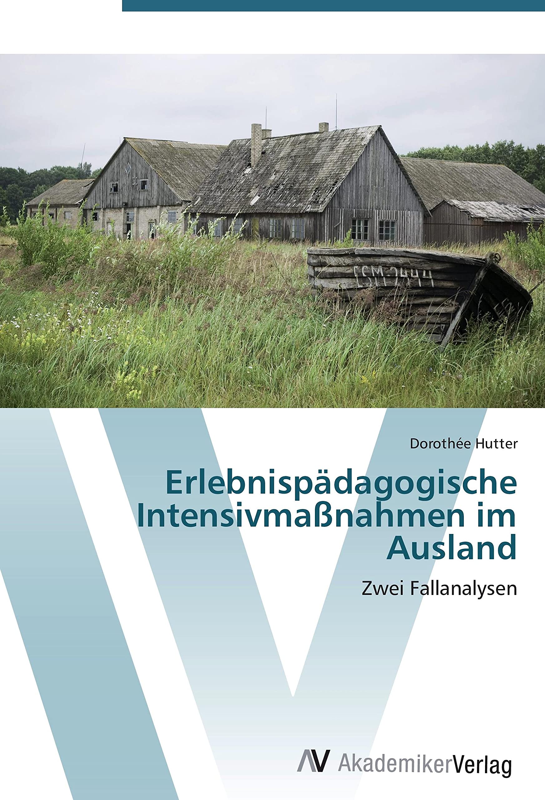 Erlebnispädagogische Intensivmaßnahmen im Ausland book