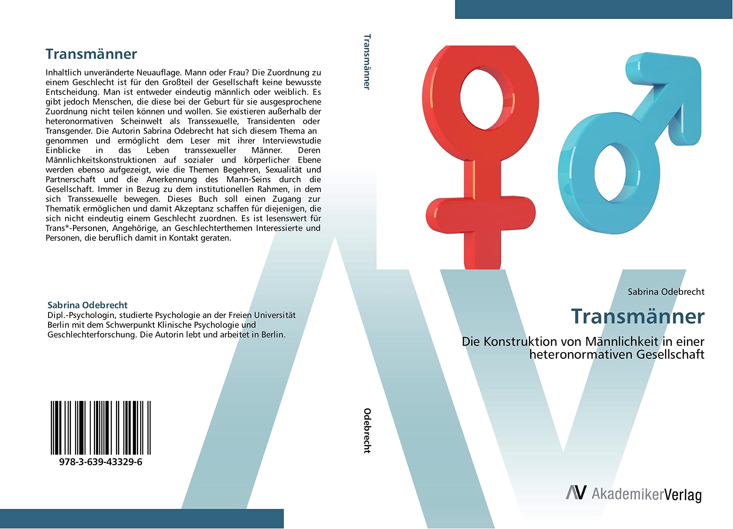 Transmänner: Die Konstruktion von Männlichkeit in einer heteronormativen Gesellschaft Psychology