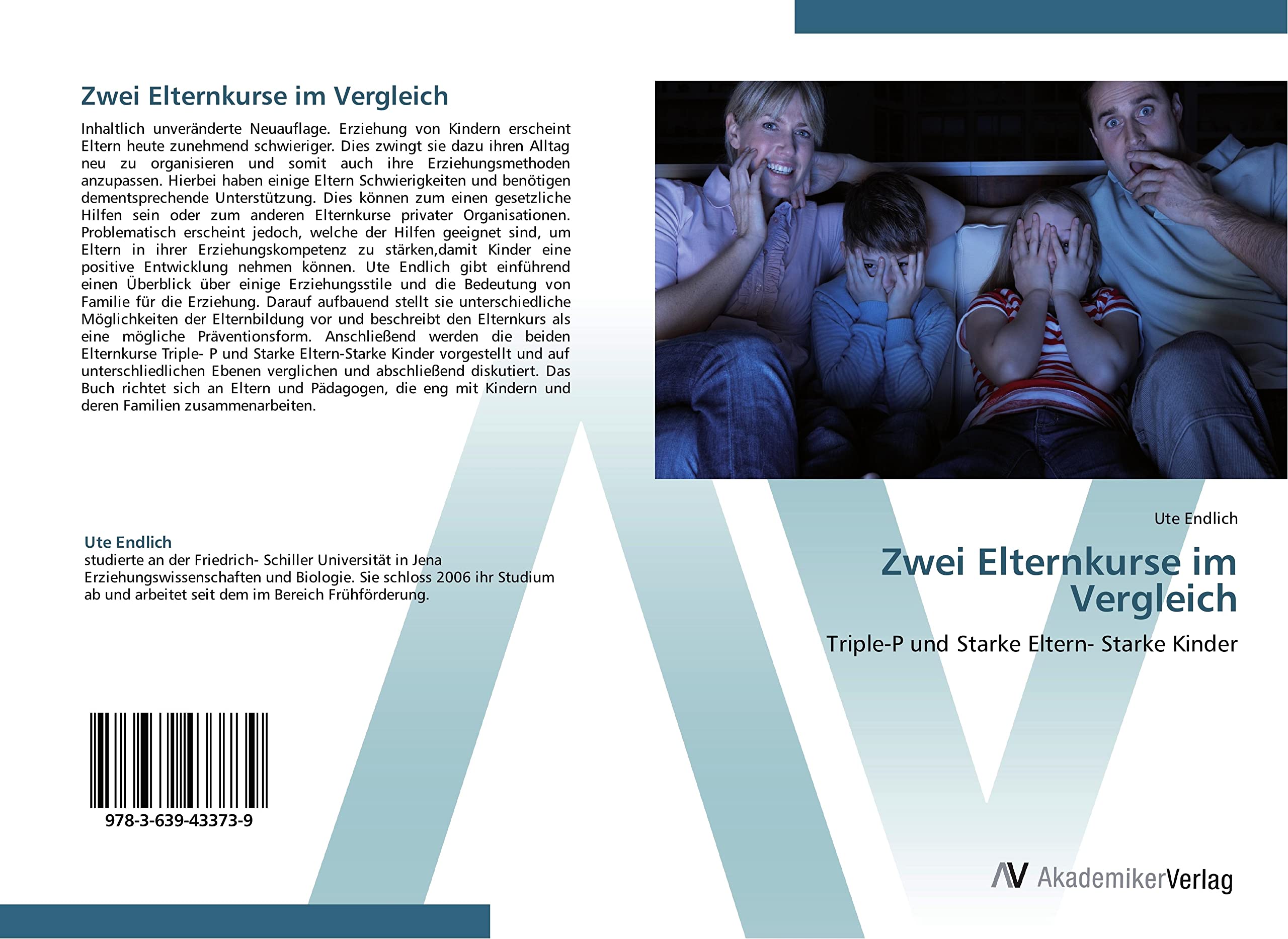 Zwei Elternkurse im Vergleich: Triple-P und Starke Eltern- Starke Kinder Learning & Reference
