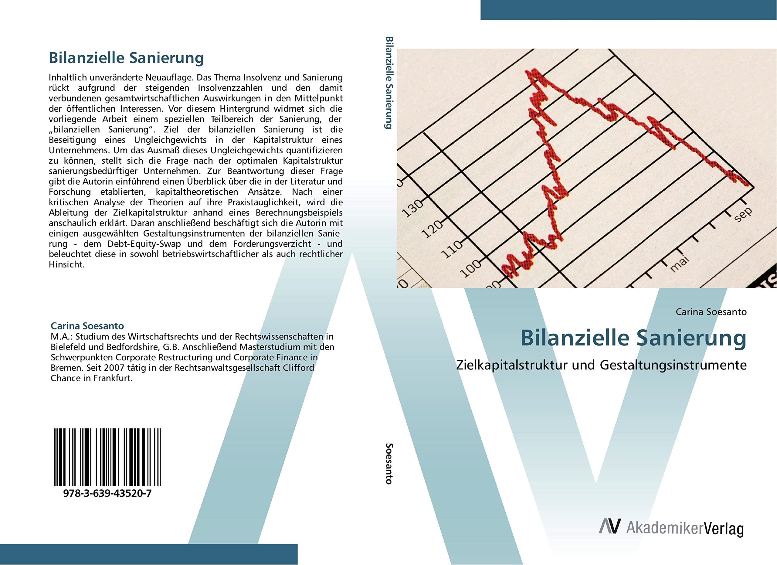 Bilanzielle Sanierung: Zielkapitalstruktur und Gestaltungsinstrumente Law