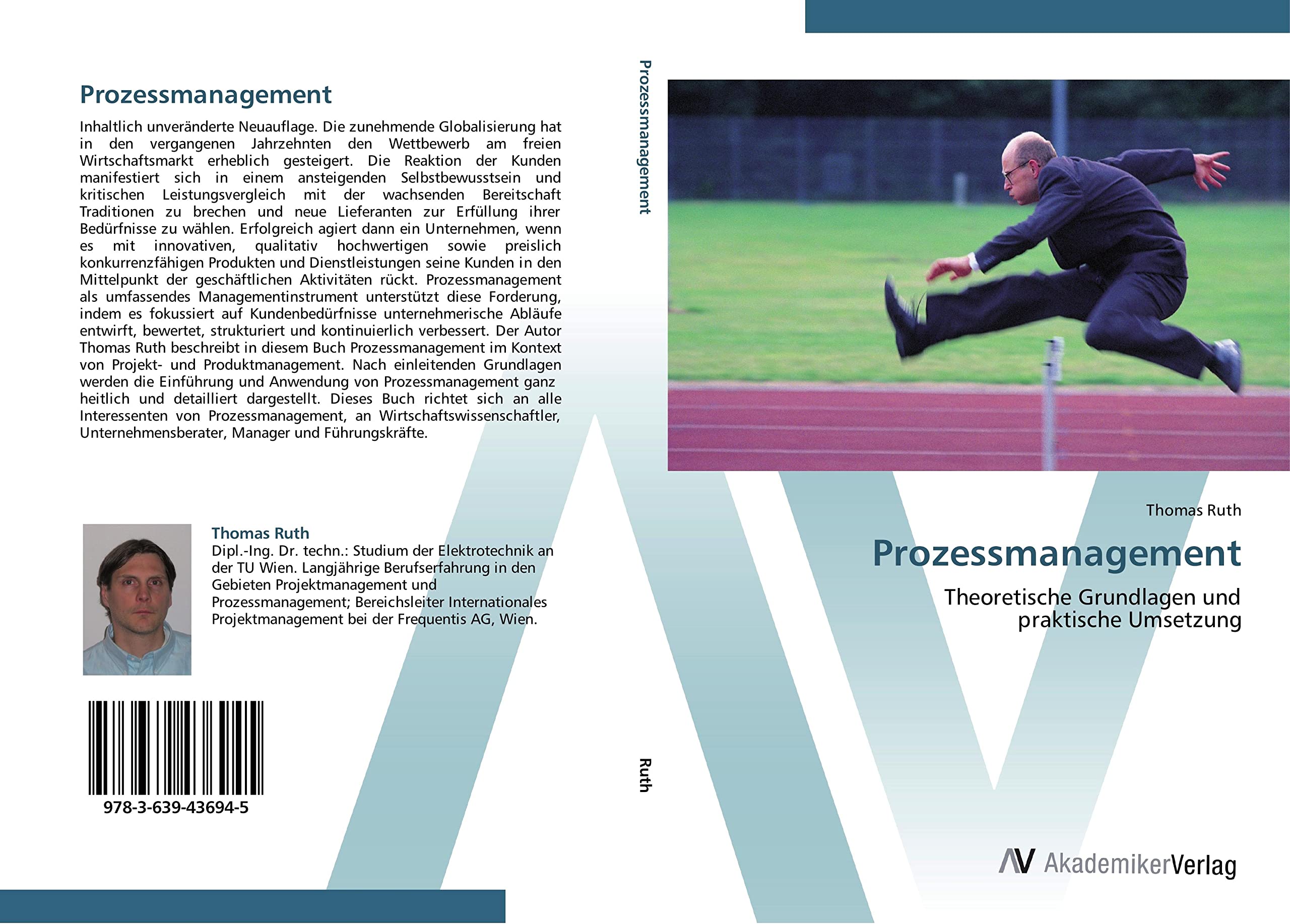 Prozessmanagement: Theoretische Grundlagen und praktische Umsetzung Business & Technology