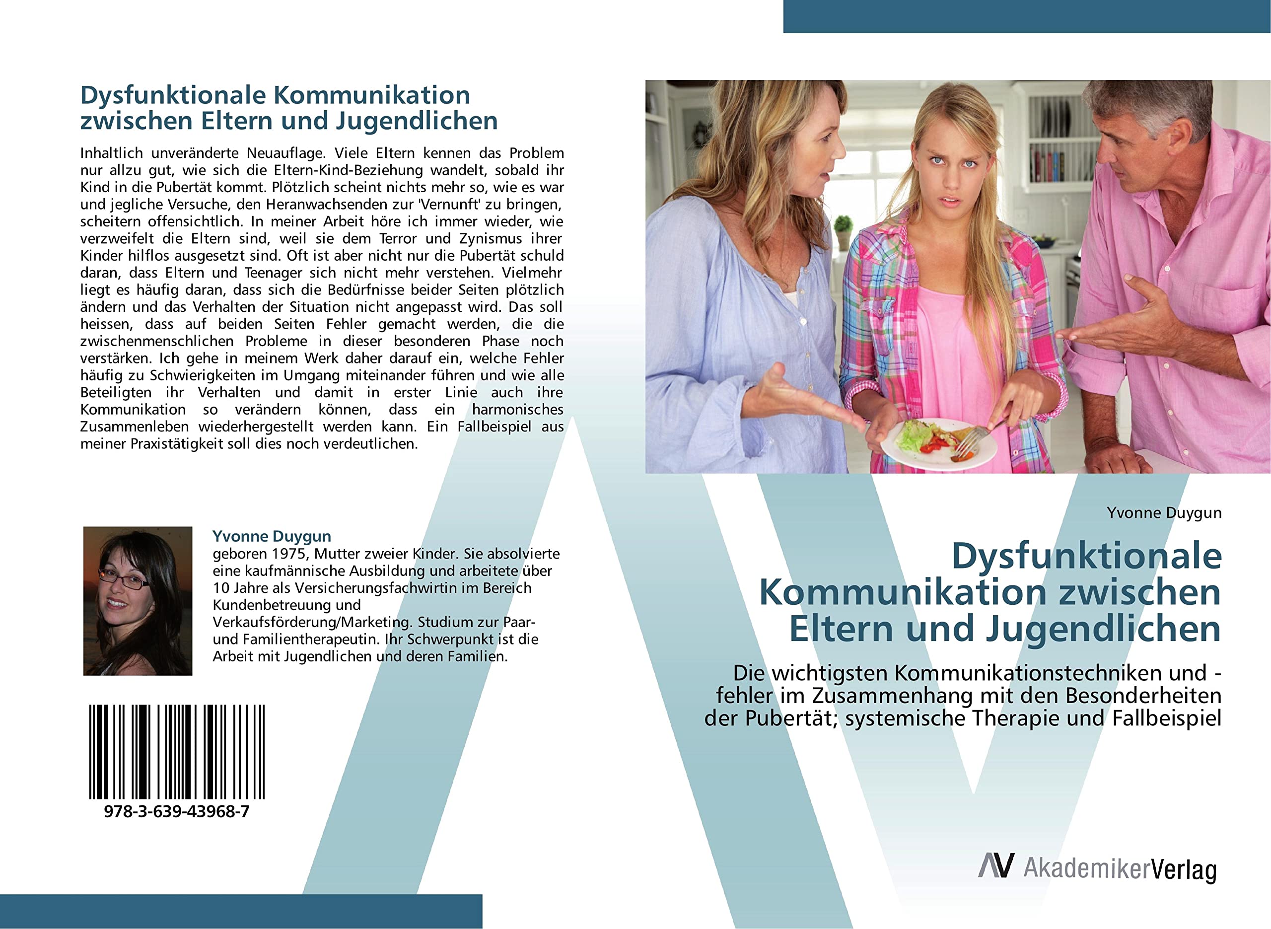 Dysfunktionale Kommunikation zwischen Eltern und Jugendlichen: Die wichtigsten Kommunikationstechniken und -fehler im Zusammenhang mit den ... systemische Therapie und Fallbeispiel Law