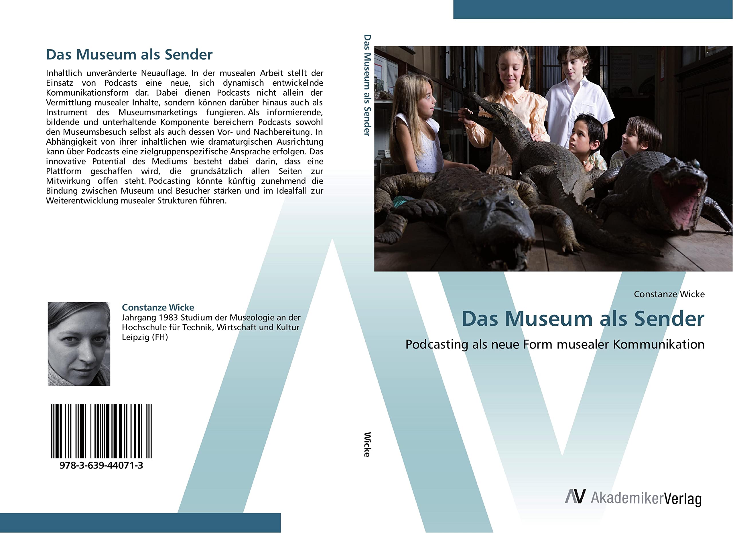 Das Museum als Sender: Podcasting als neue Form musealer Kommunikation Law