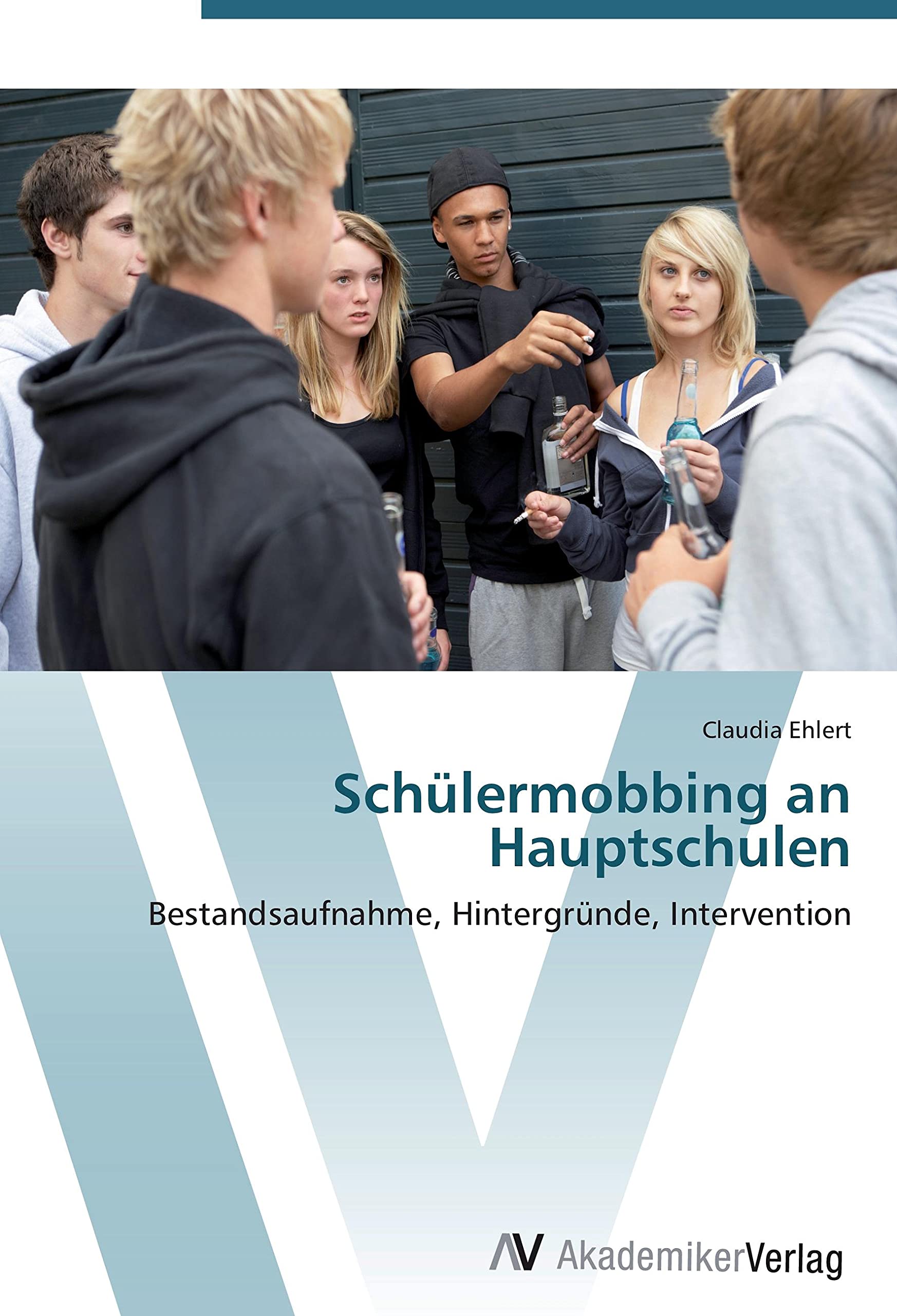 Schülermobbing an Hauptschulen: Bestandsaufnahme, Hintergründe, Intervention Parents & Children
