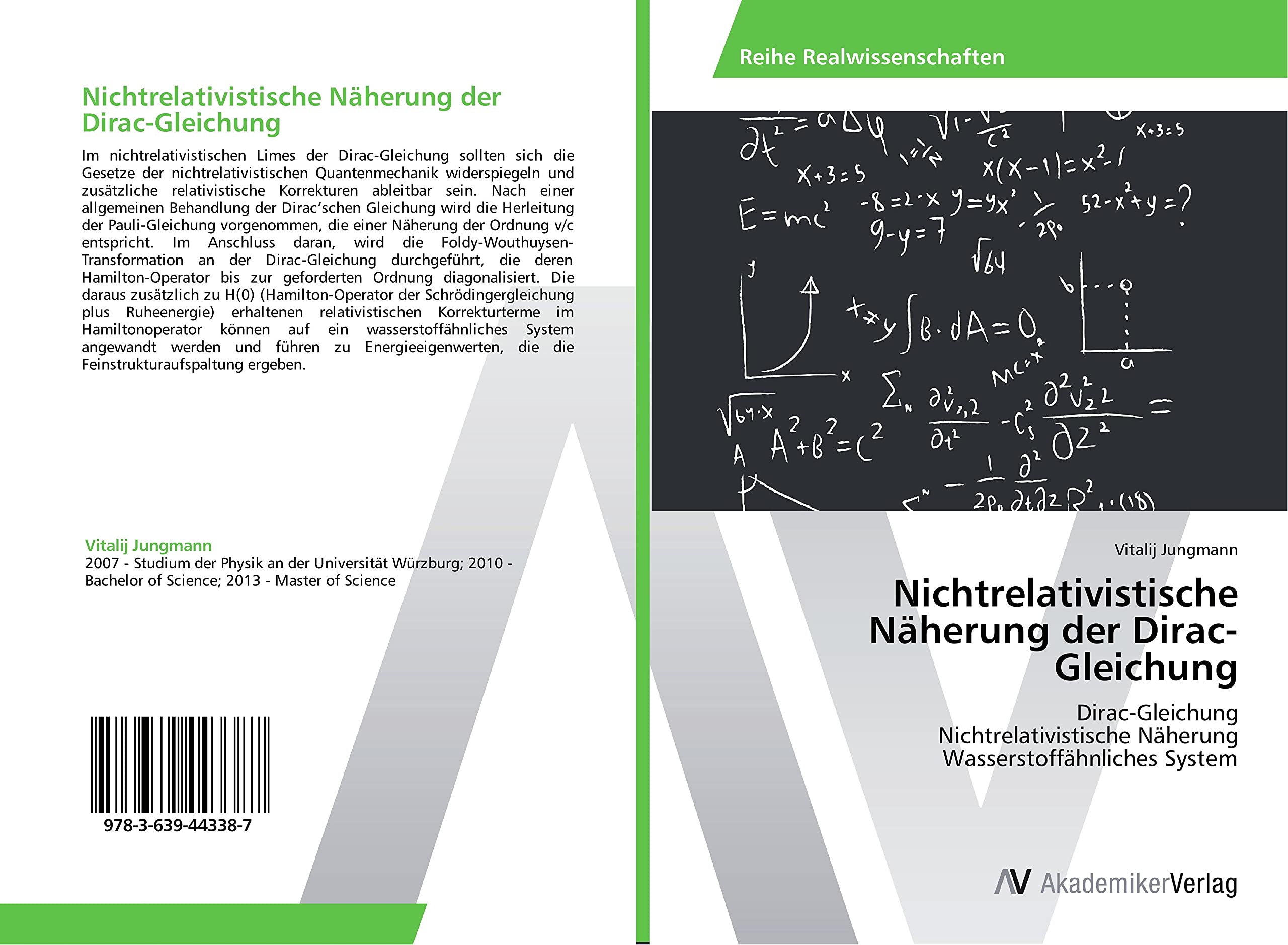 Nichtrelativistische Näherung der Dirac-Gleichung: Dirac-Gleichung Nichtrelativistische Näherung Wasserstoffähnliches System Natural Sciences