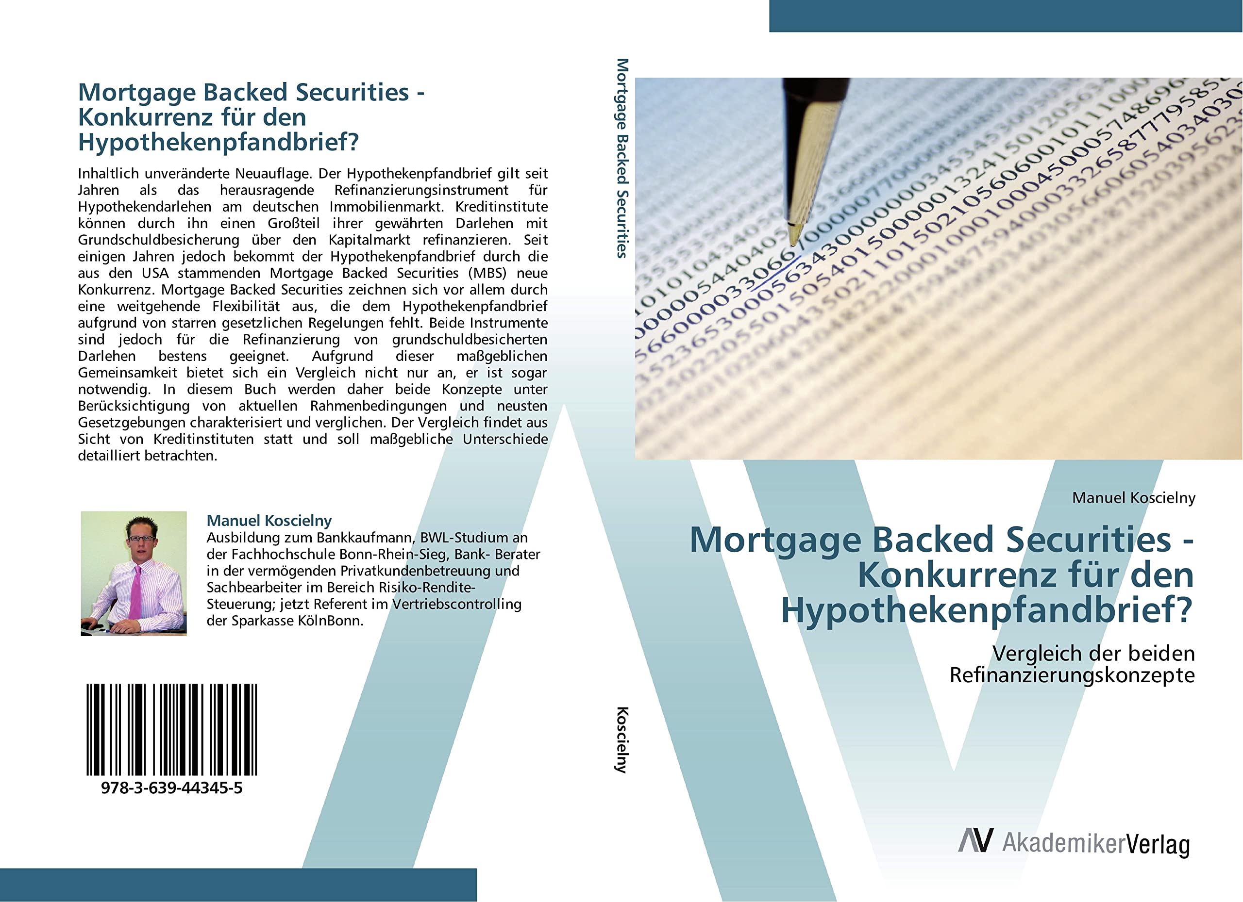 Mortgage Backed Securities - Konkurrenz für den Hypothekenpfandbrief?: Vergleich der beiden Refinanzierungskonzepte Law
