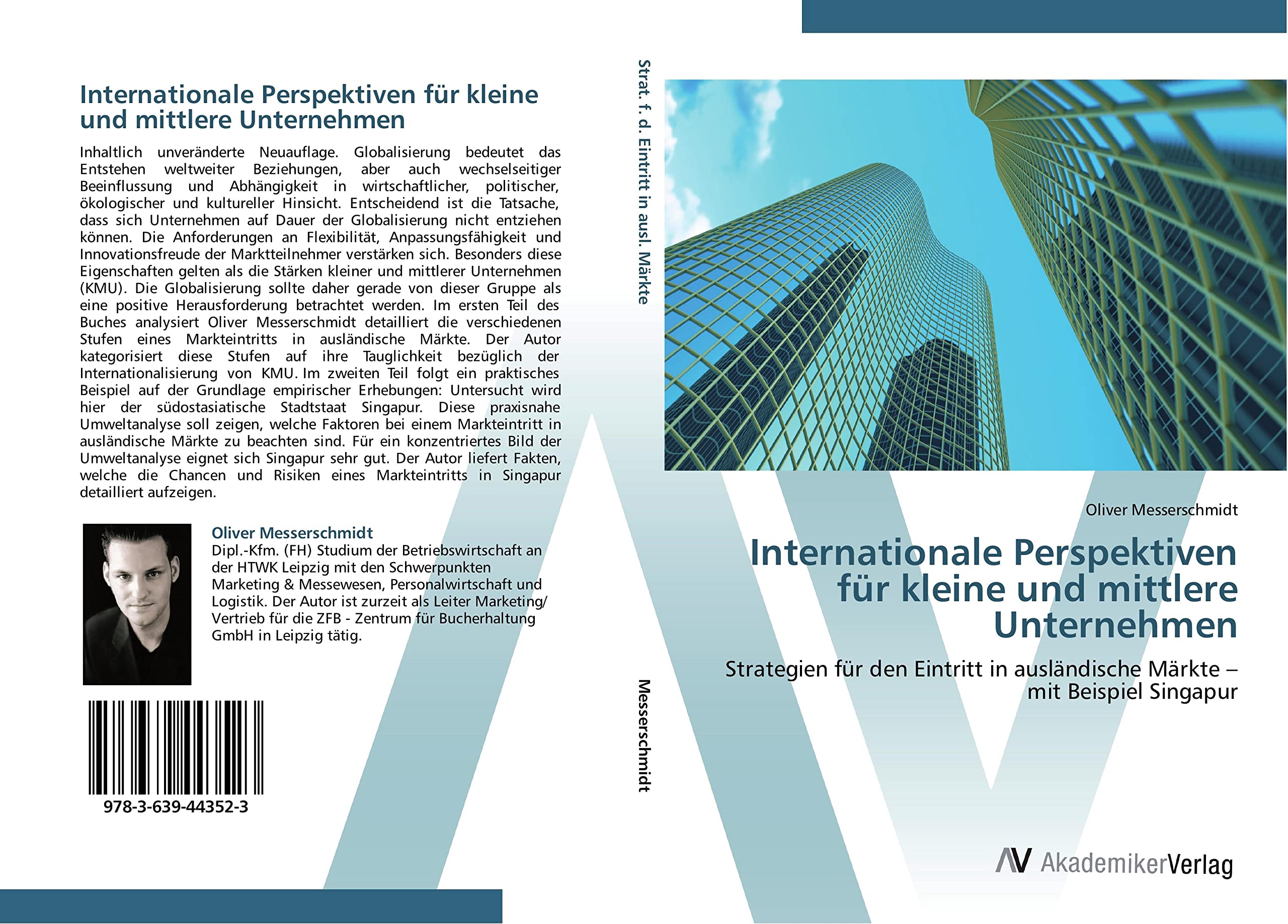 Internationale Perspektiven für kleine und mittlere Unternehmen: Strategien für den Eintritt in ausländische Märkte – mit Beispiel Singapur Law