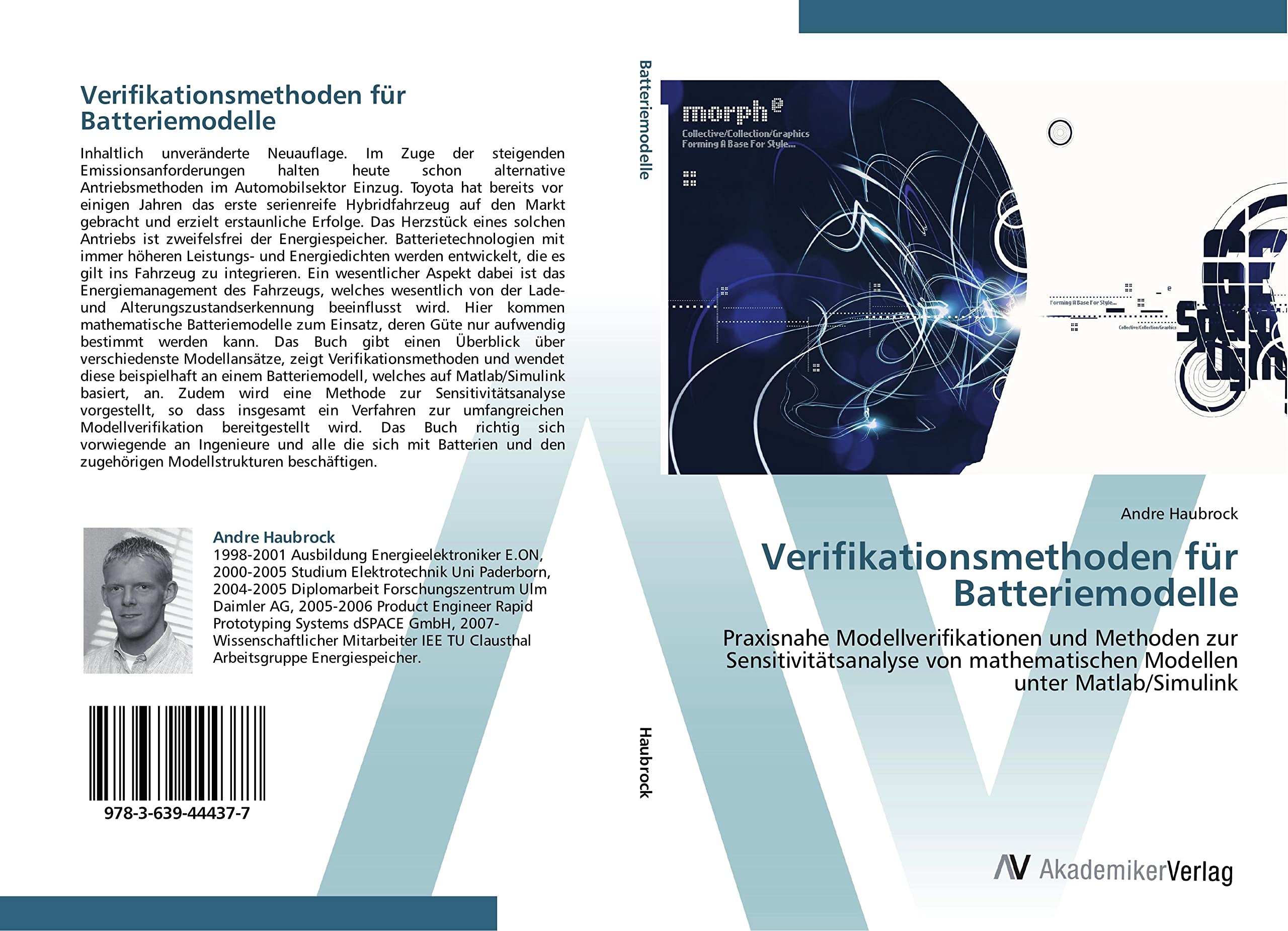 Verifikationsmethoden für Batteriemodelle: Praxisnahe Modellverifikationen und Methoden zur Sensitivitätsanalyse von mathematischen Modellen unter Matlab/Simulink Business & Technology