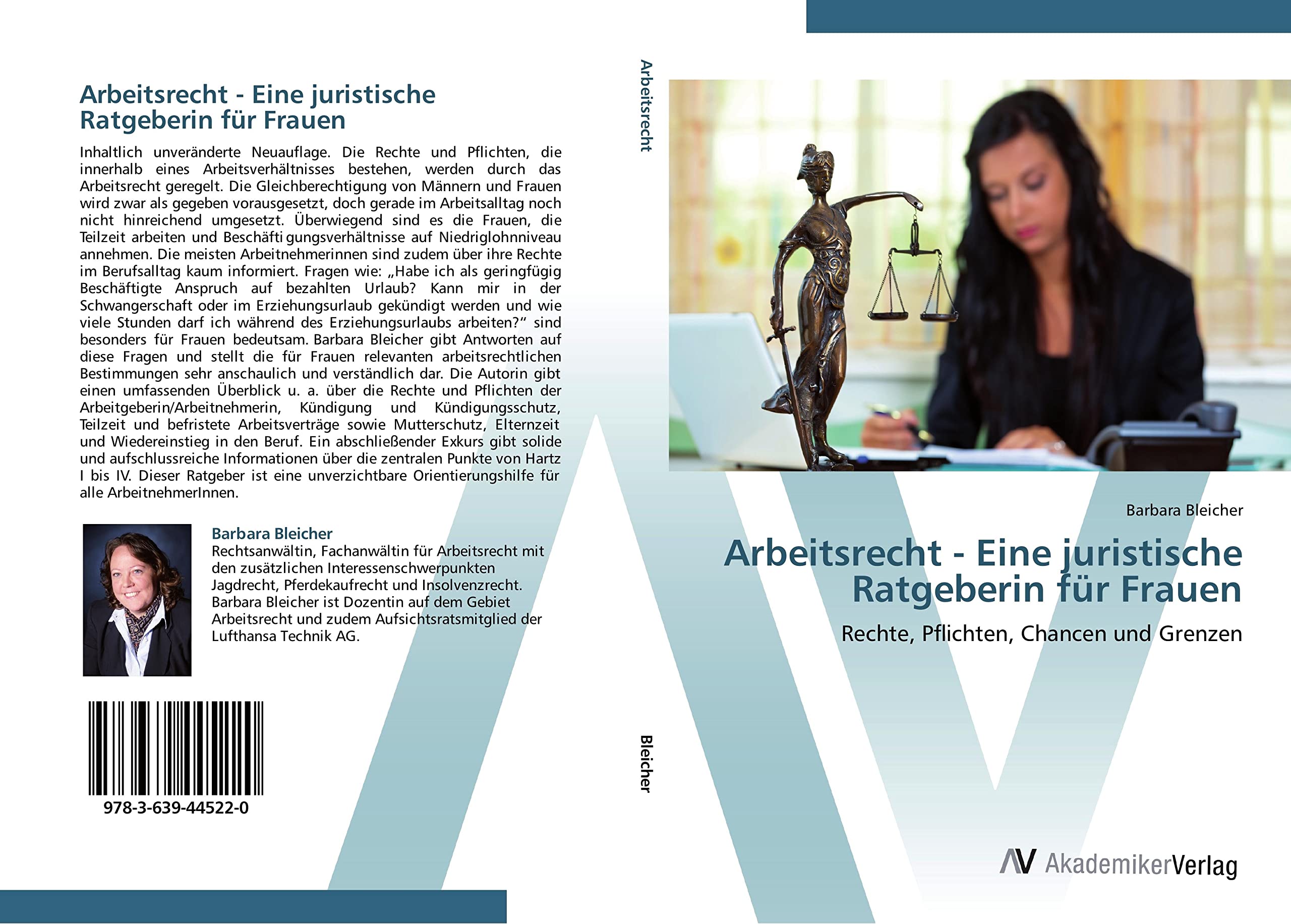 Arbeitsrecht - Eine juristische Ratgeberin für Frauen: Rechte, Pflichten, Chancen und Grenzen Law