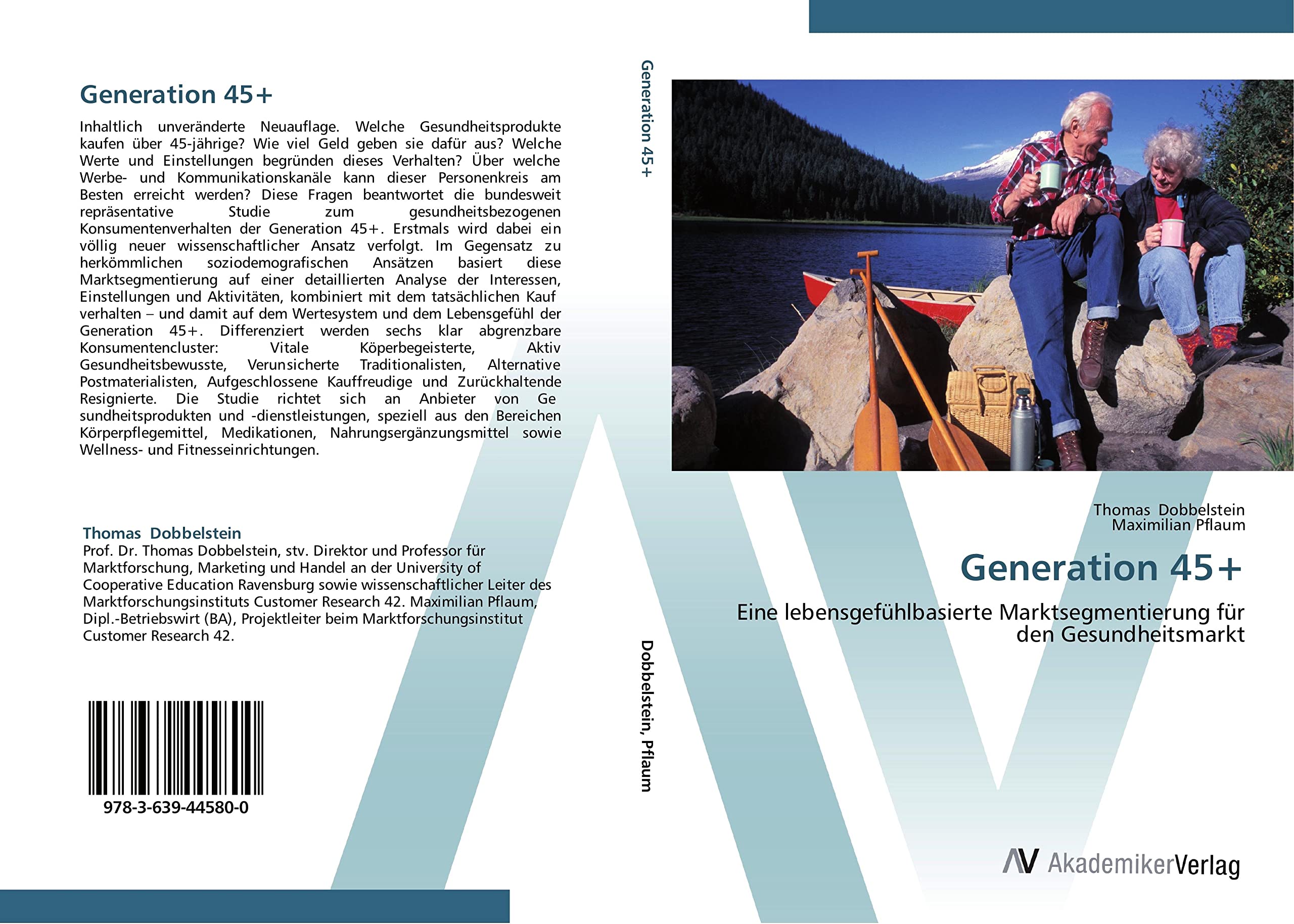 Generation 45+: Eine lebensgefühlbasierte Marktsegmentierung für den Gesundheitsmarkt Law