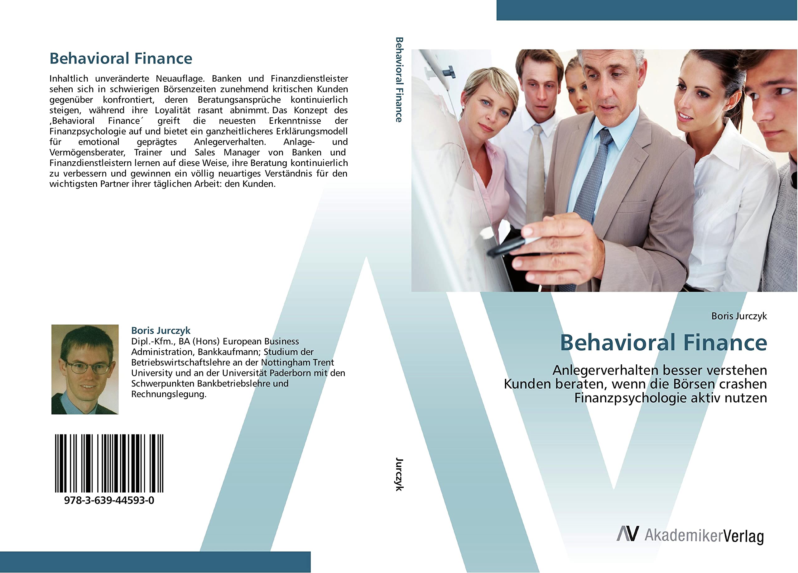 Behavioral Finance: Anlegerverhalten besser verstehen Kunden beraten, wenn die Börsen crashen Finanzpsychologie aktiv nutzen Law