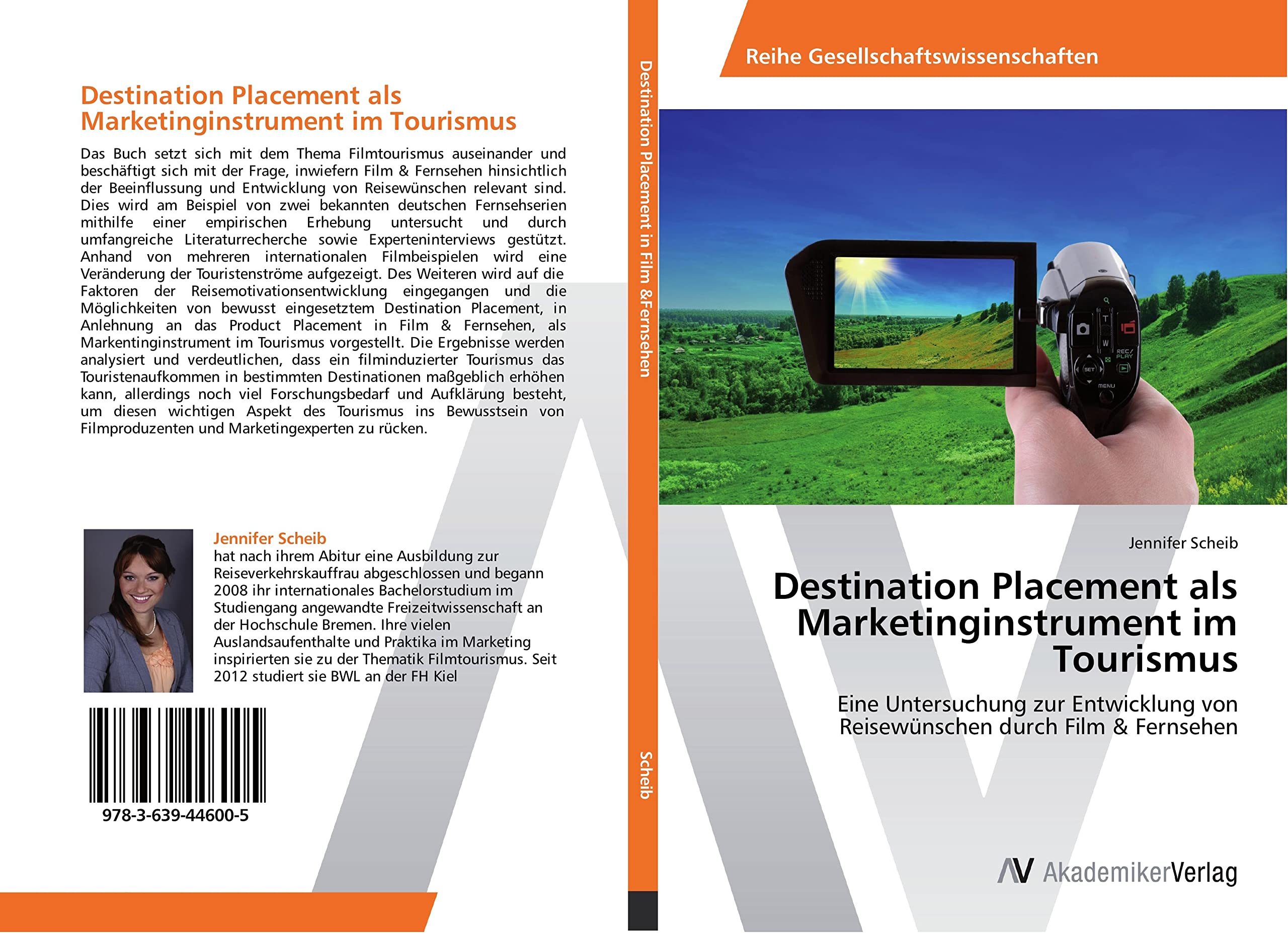 Destination Placement als Marketinginstrument im Tourismus: Eine Untersuchung zur Entwicklung von Reisewünschen durch Film & Fernsehen Law