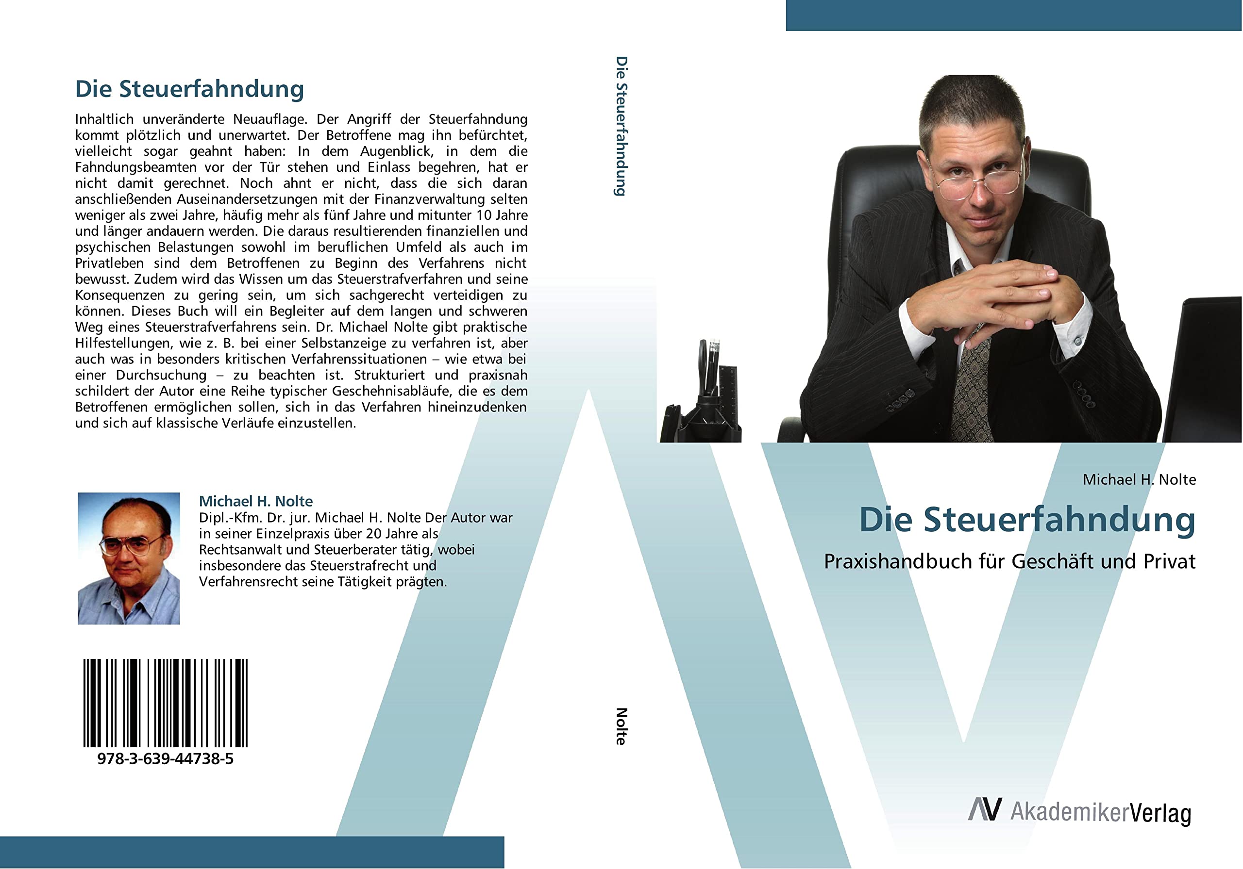 Die Steuerfahndung: Praxishandbuch für Geschäft und Privat Law