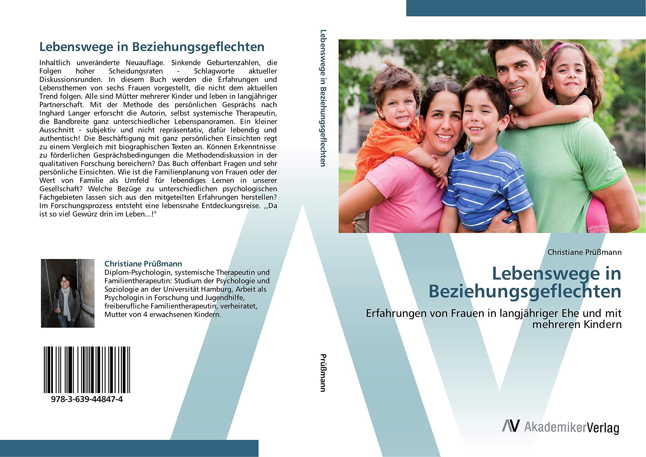 Lebenswege in Beziehungsgeflechten: Erfahrungen von Frauen in langjähriger Ehe und mit mehreren Kindern Psychology