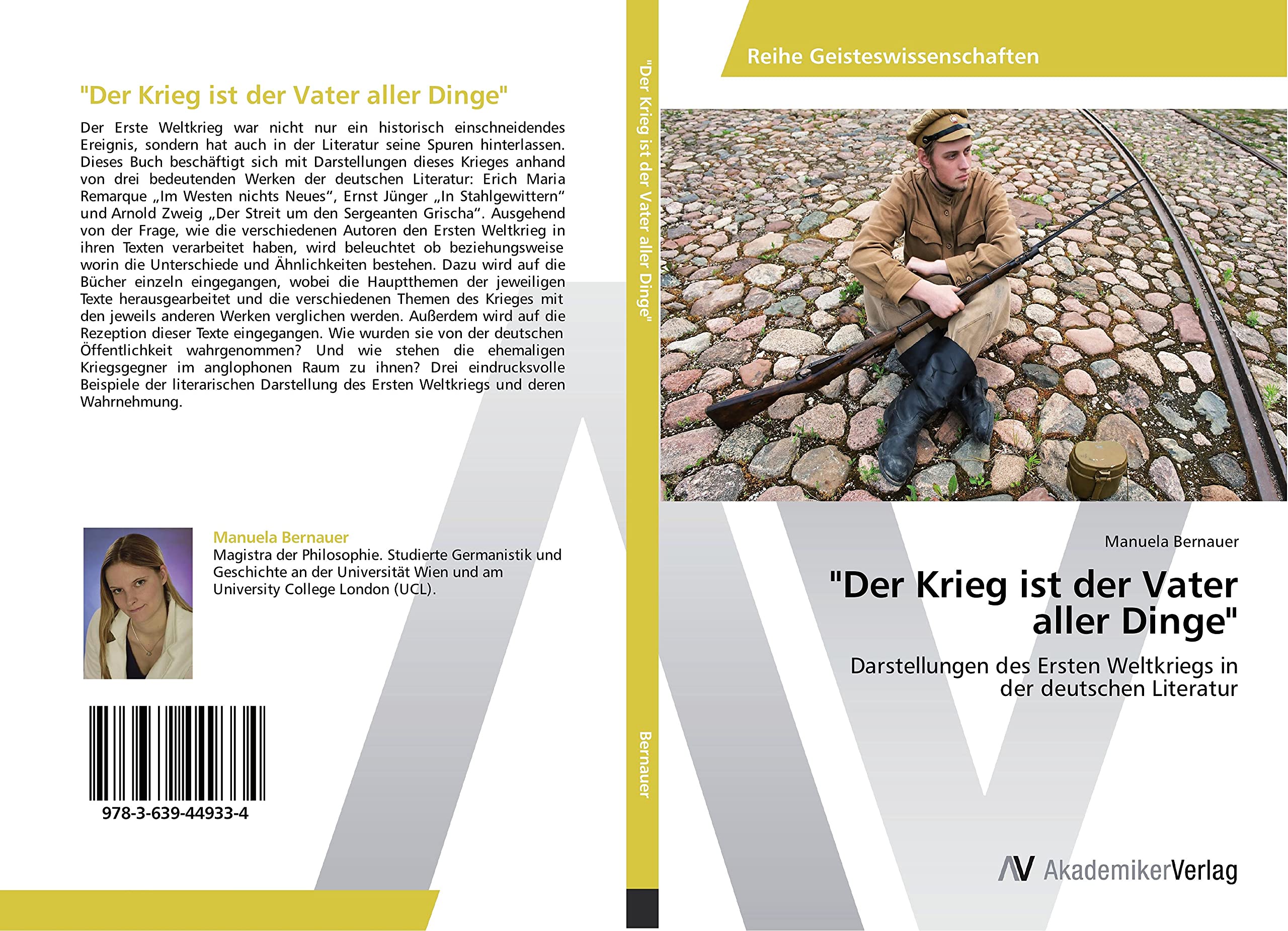 "Der Krieg ist der Vater aller Dinge": Darstellungen des Ersten Weltkriegs in der deutschen Literatur Books
