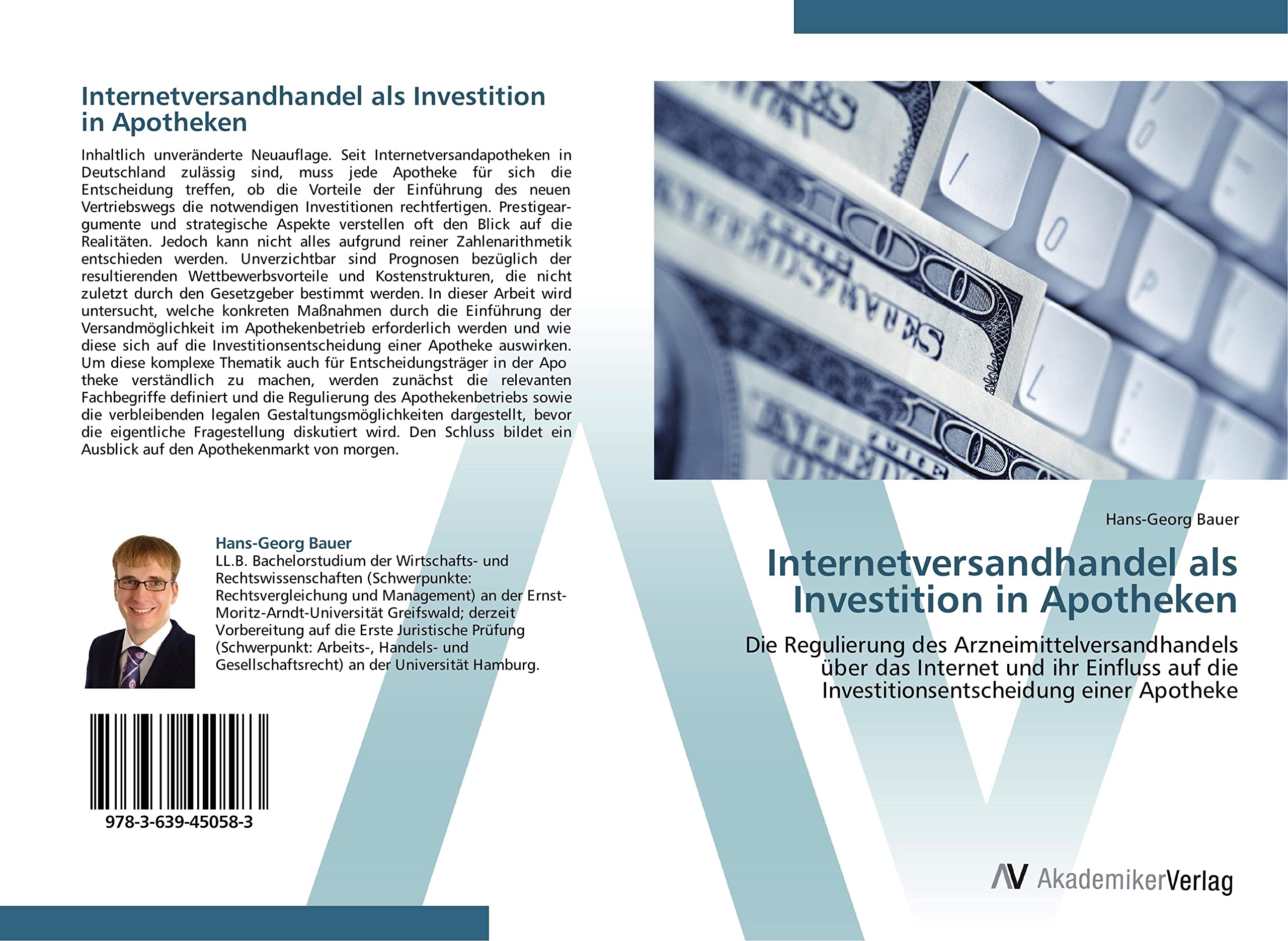Internetversandhandel als Investition in Apotheken: Die Regulierung des Arzneimittelversandhandels über das Internet und ihr Einfluss auf die Investitionsentscheidung einer Apotheke Law