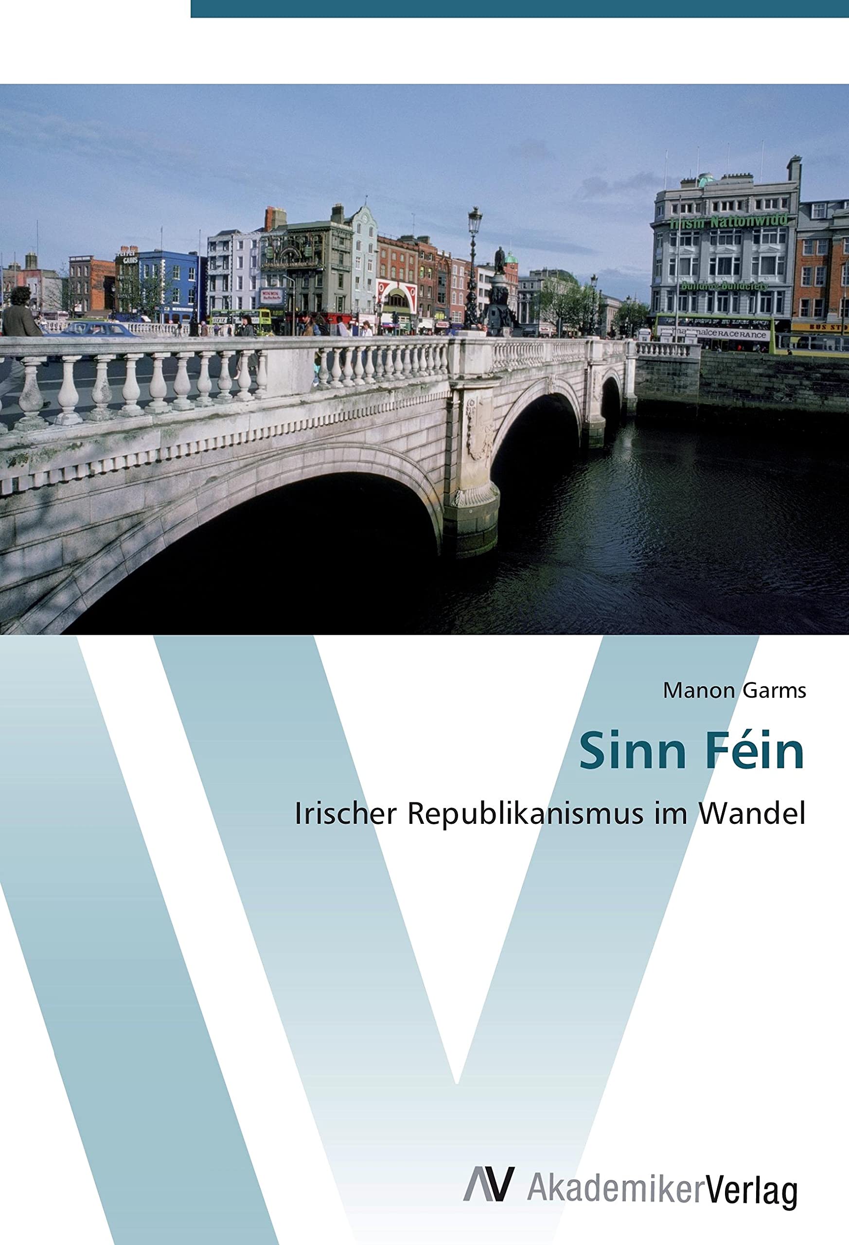 Sinn Féin: Irischer Republikanismus im Wandel Law