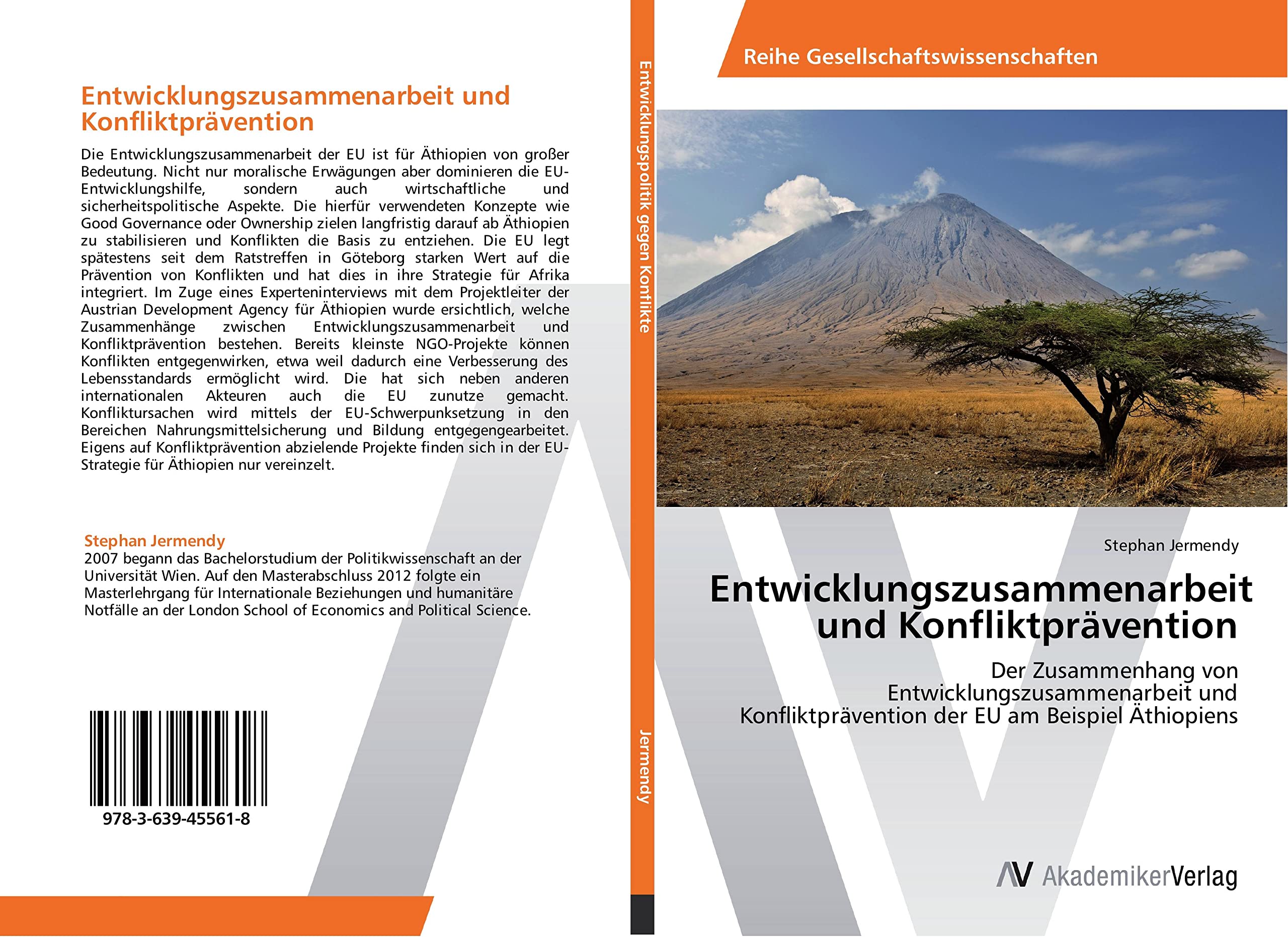 Entwicklungszusammenarbeit und Konfliktprävention: Der Zusammenhang von Entwicklungszusammenarbeit und Konfliktprävention der EU am Beispiel Äthiopiens Law