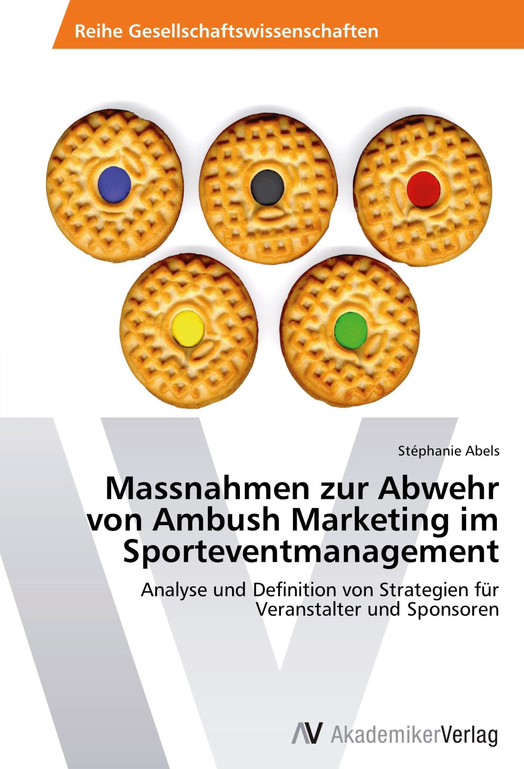 Massnahmen zur Abwehr von Ambush Marketing im Sporteventmanagement Law