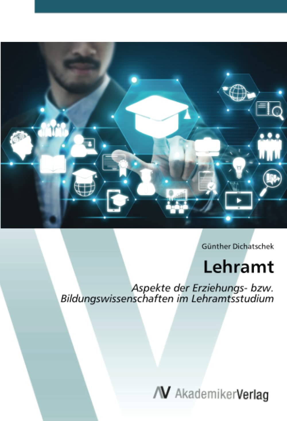 Lehramt: Aspekte der Erziehungs- bzw. Bildungswissenschaften im Lehramtsstudium Business, Finance & Career