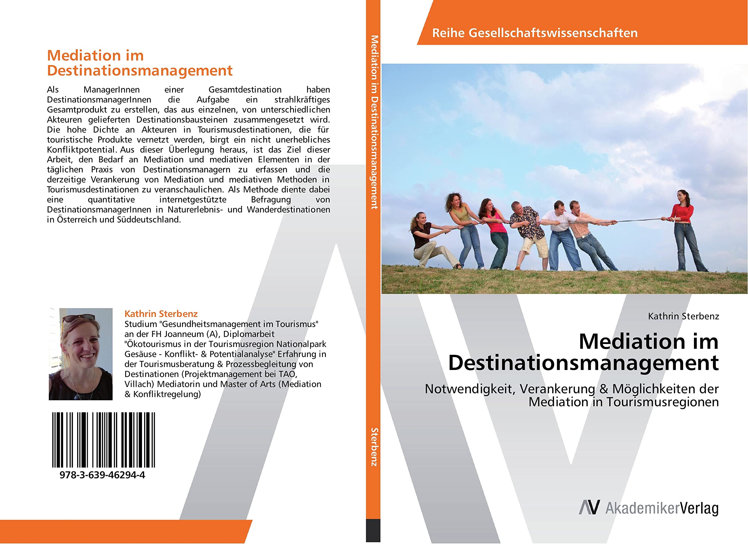 Mediation im Destinationsmanagement: Notwendigkeit, Verankerung & Möglichkeiten der Mediation in Tourismusregionen Law