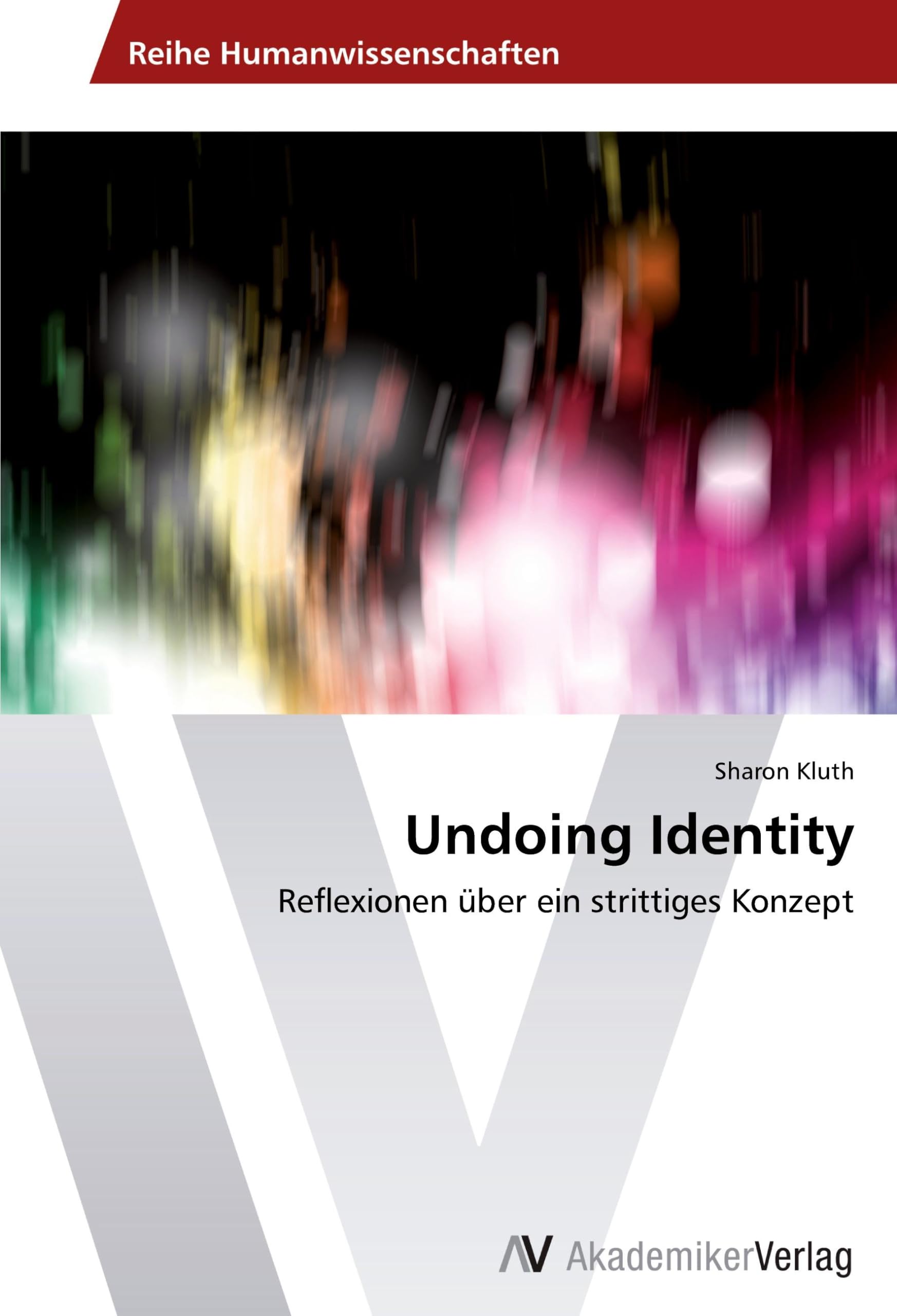 Undoing Identity: Reflexionen über ein strittiges Konzept Law