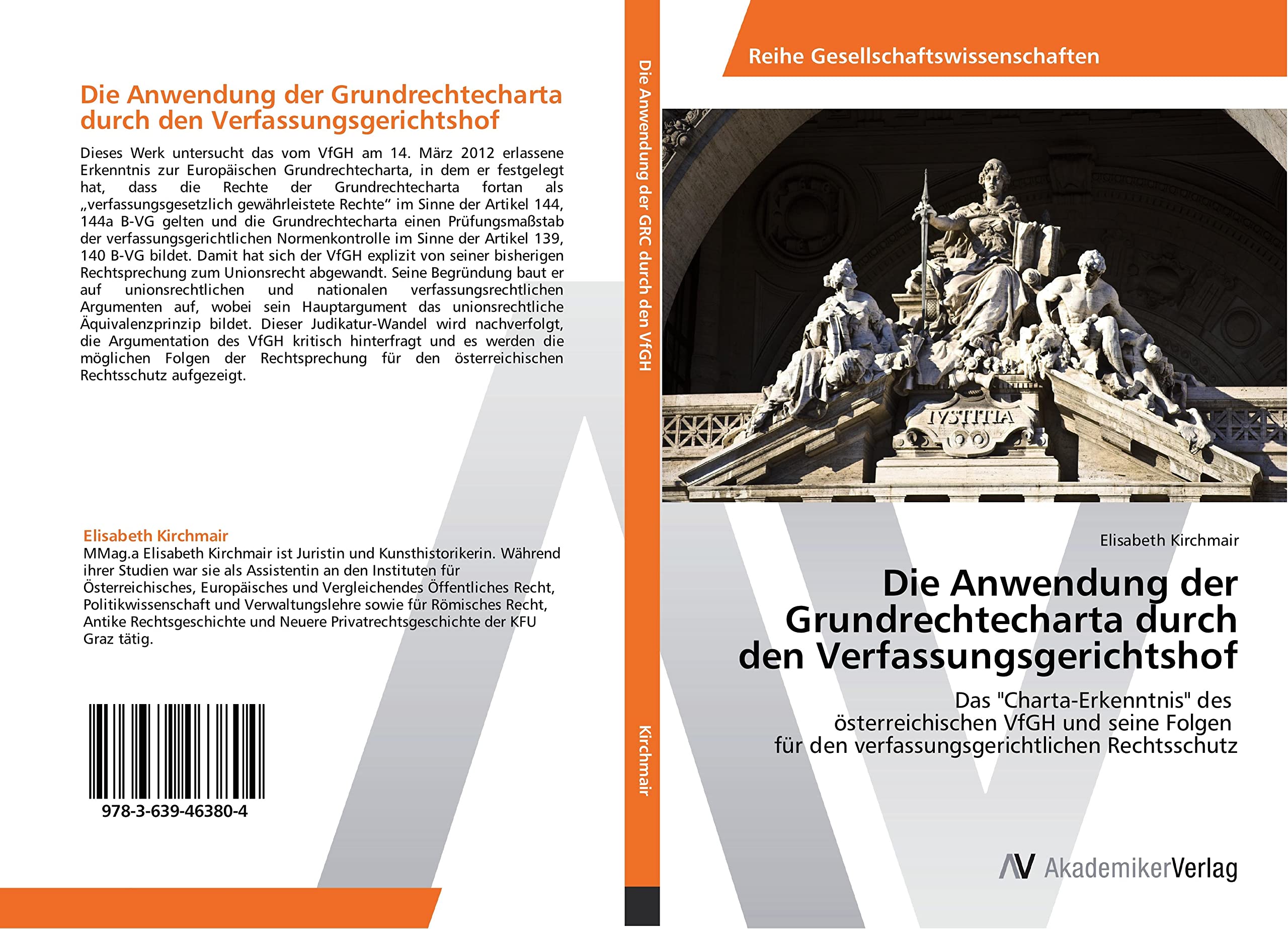 Die Anwendung der Grundrechtecharta durch den Verfassungsgerichtshof: Das "Charta-Erkenntnis" des österreichischen VfGH und seine Folgen für den verfassungsgerichtlichen Rechtsschutz Law