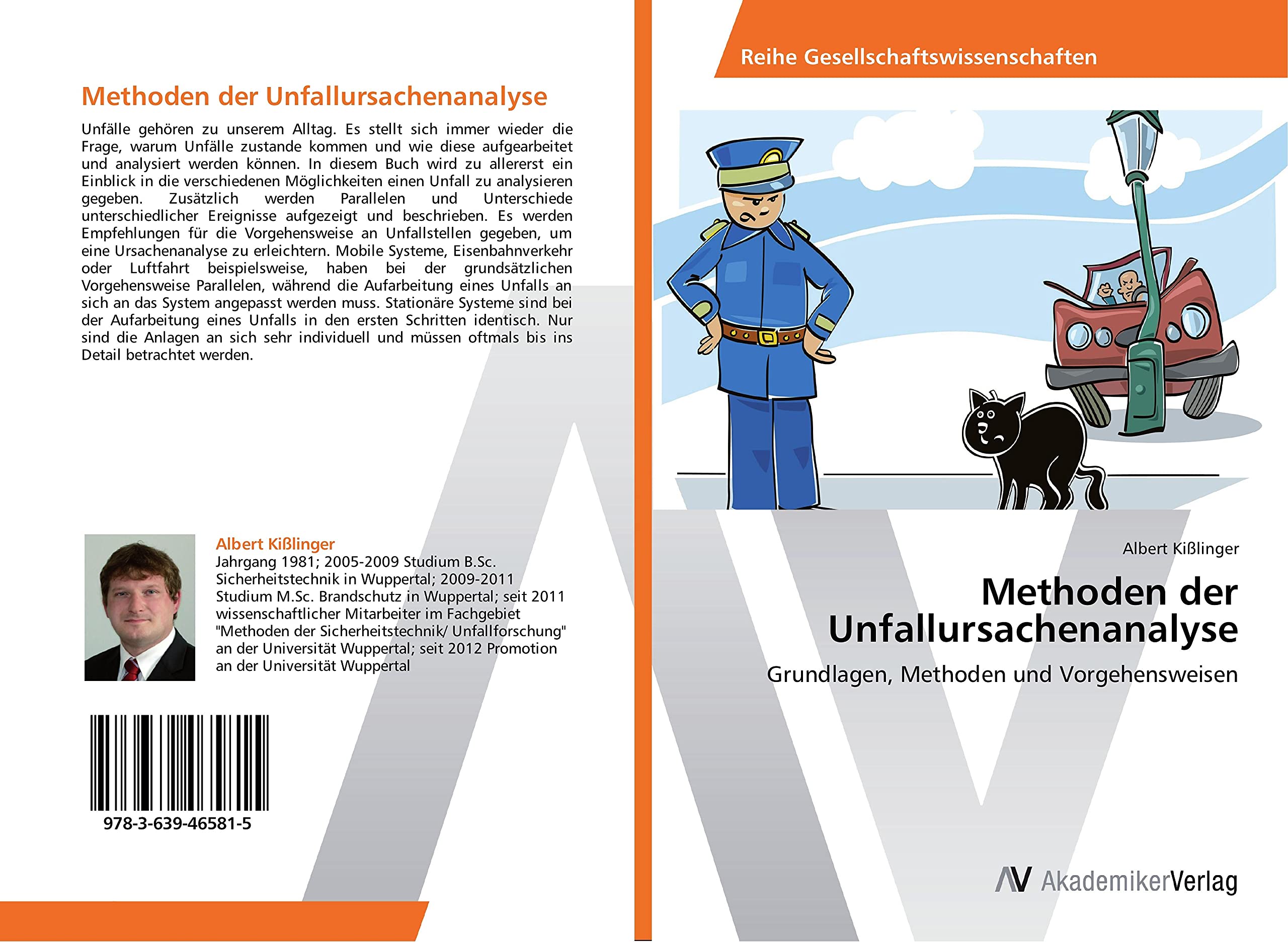 Methoden der Unfallursachenanalyse: Grundlagen, Methoden und Vorgehensweisen Business & Technology